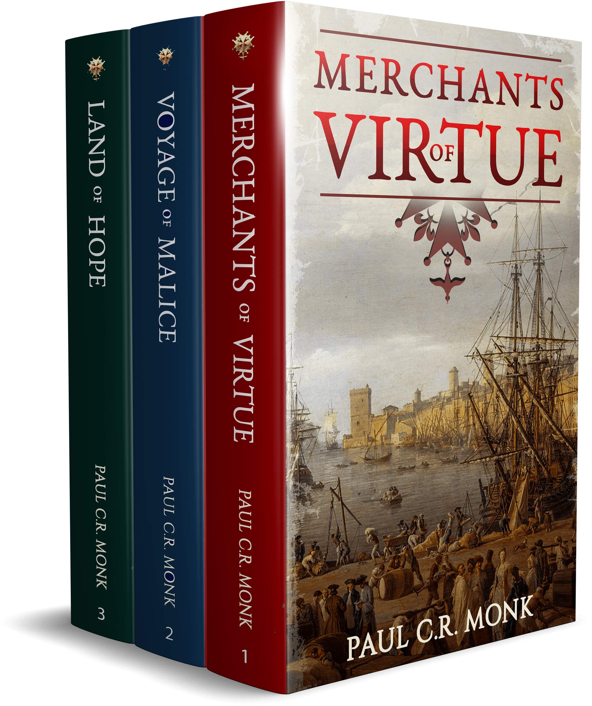 The Huguenot Chronicles: Books 1 - 3 (includes: Merchants of Virtue, Voyage of Malice, Land of Hope)