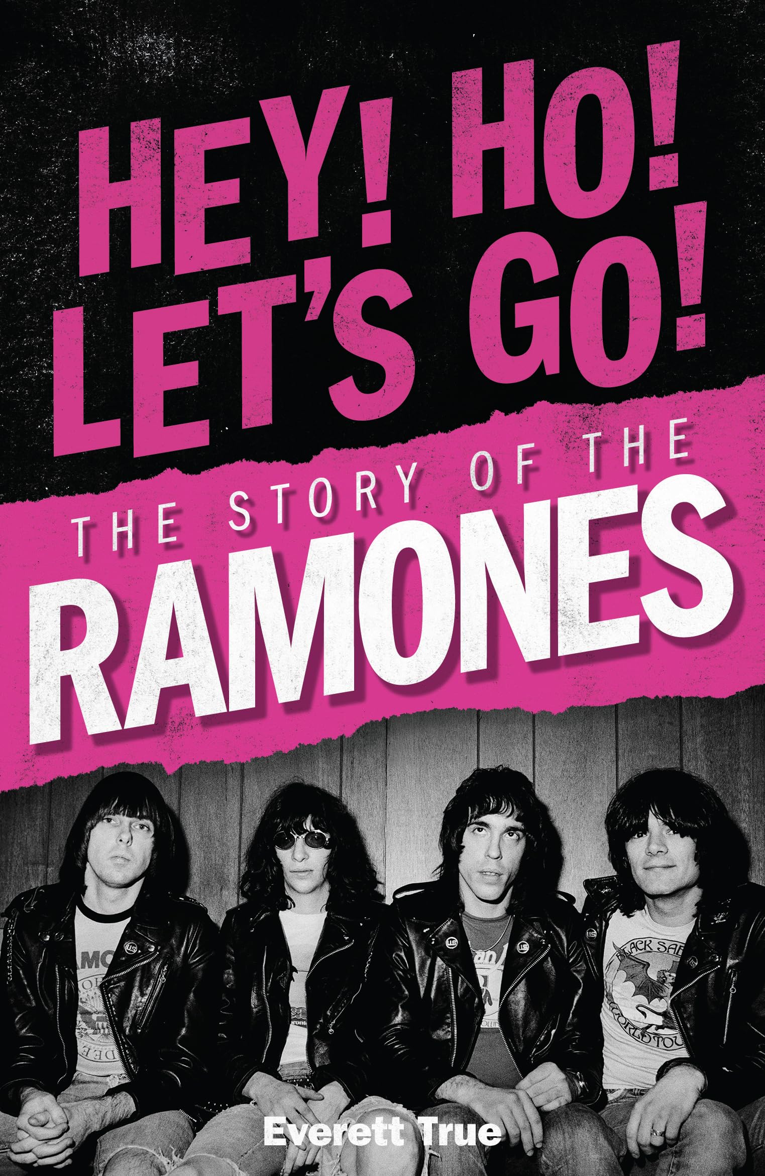 Hey Ho Let's Go: The Story of the Ramones