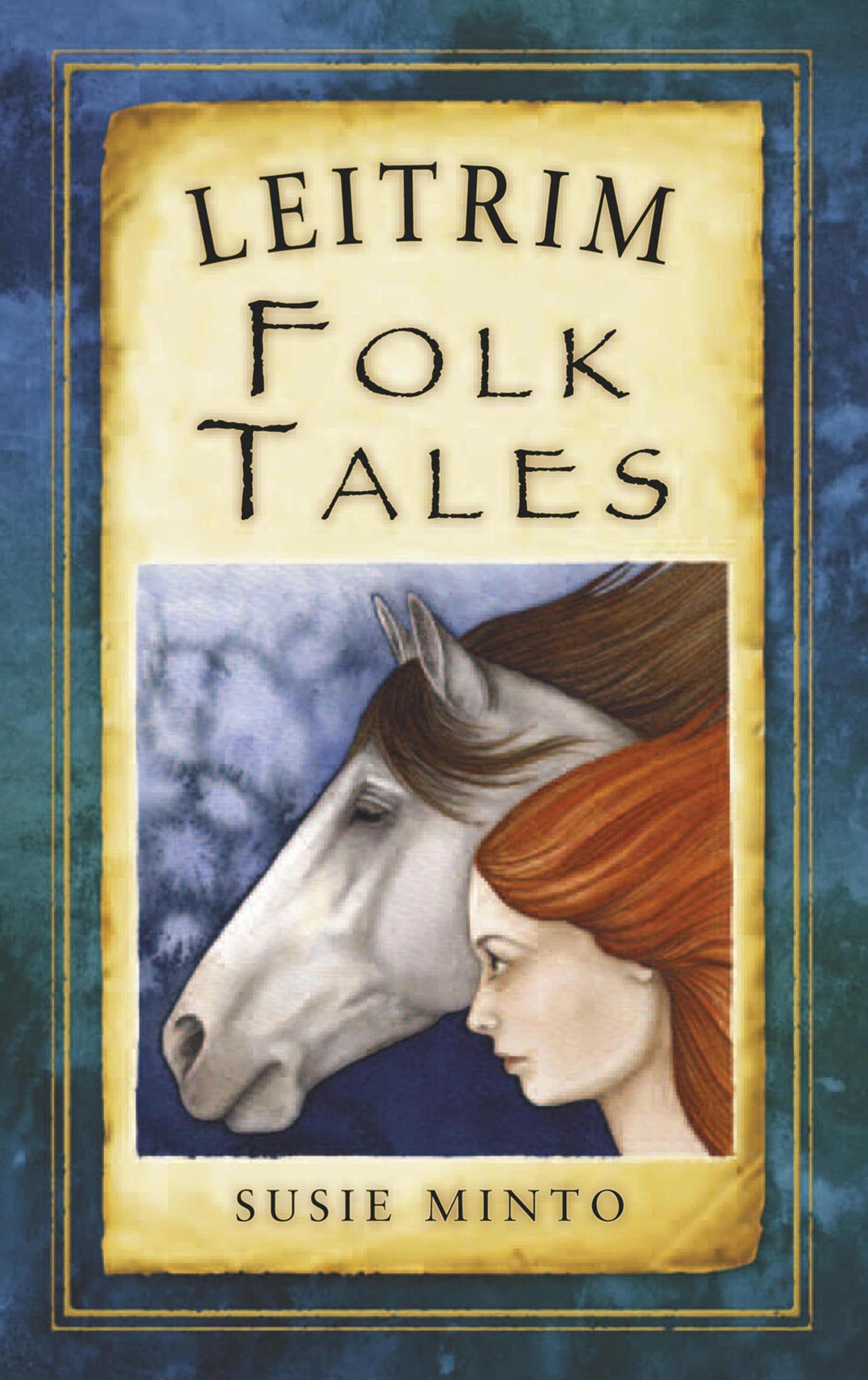 Leitrim Folk Tales (Folk Tales: Ireland)