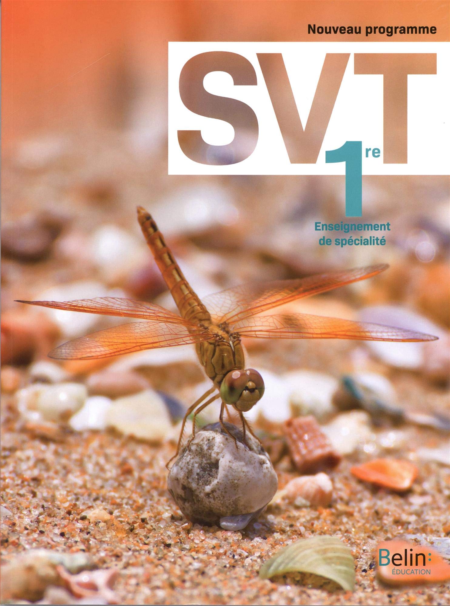 SVT 1RE ENSEIGNEMENT DE SPECIALITE: Manuel élève 2019