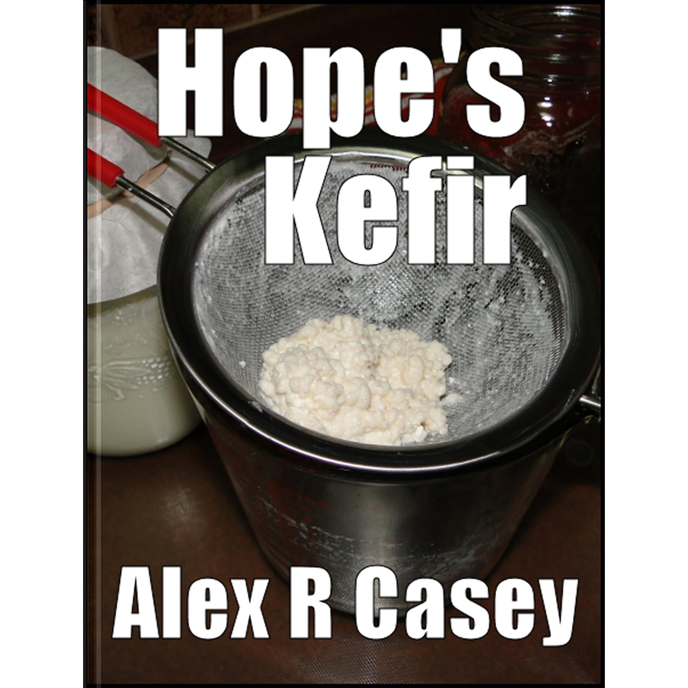 Hope's Kefir