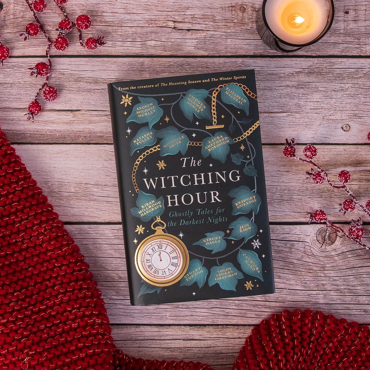 The Witching Hour: From the creators of The Haunting Season and The Winter Spirits comes a spellbinding new collection of original haunted tales
