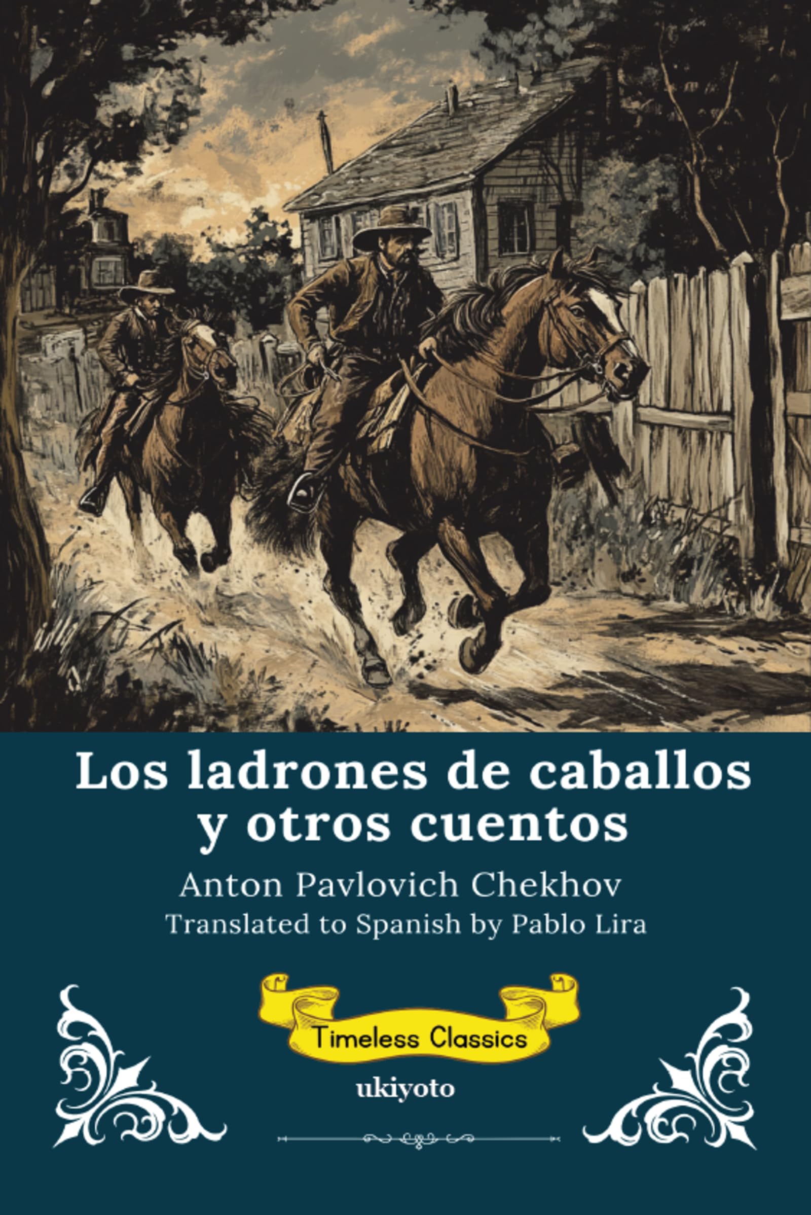 Los ladrones de caballos y otros cuentos Spanish Translation of The Horse-Stealers and Other Stories