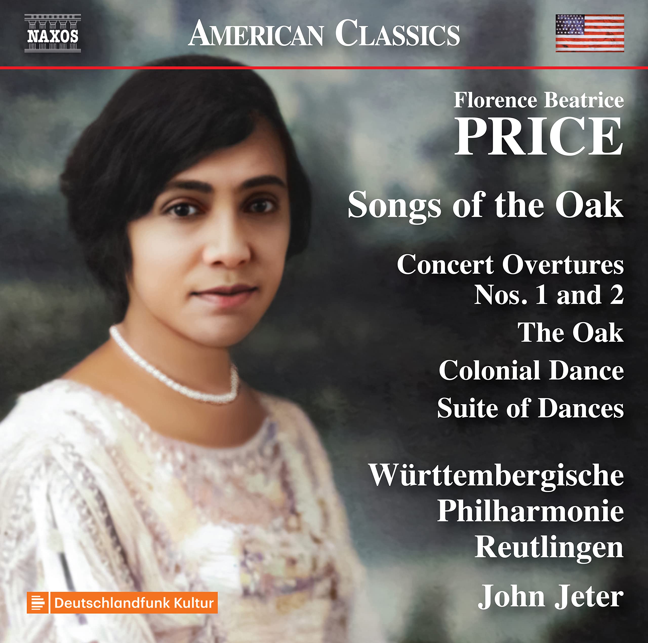Florence Beatrice Price: Songs of the Oak; Concert Overtures Nos. 1 and 2; The Oak; Colonial Dance; Suite of Dances
