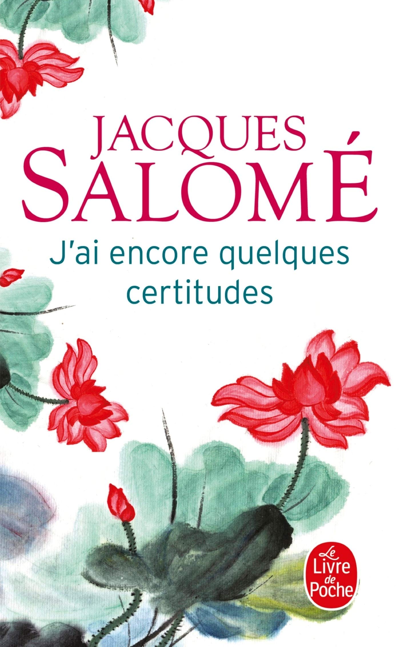 Le Livre de Poche J'ai encore quelques certitudes (Documents)