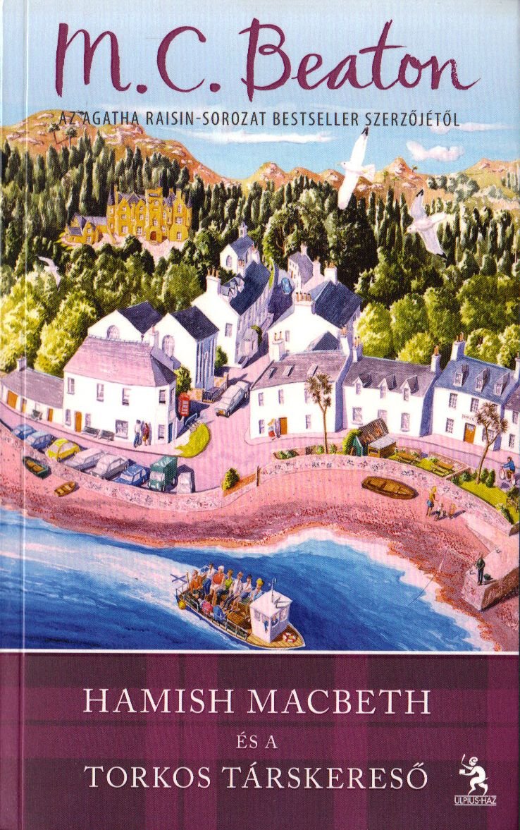 Hamish Macbeth és a torkos társkeresö