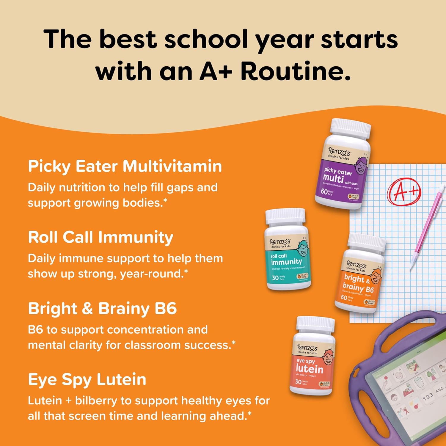 Renzo's A+ Routine Bundle - Picky Eater Mutli Orange, Roll Call Immunity, Eye Spy Lutein, Bright and Brainy