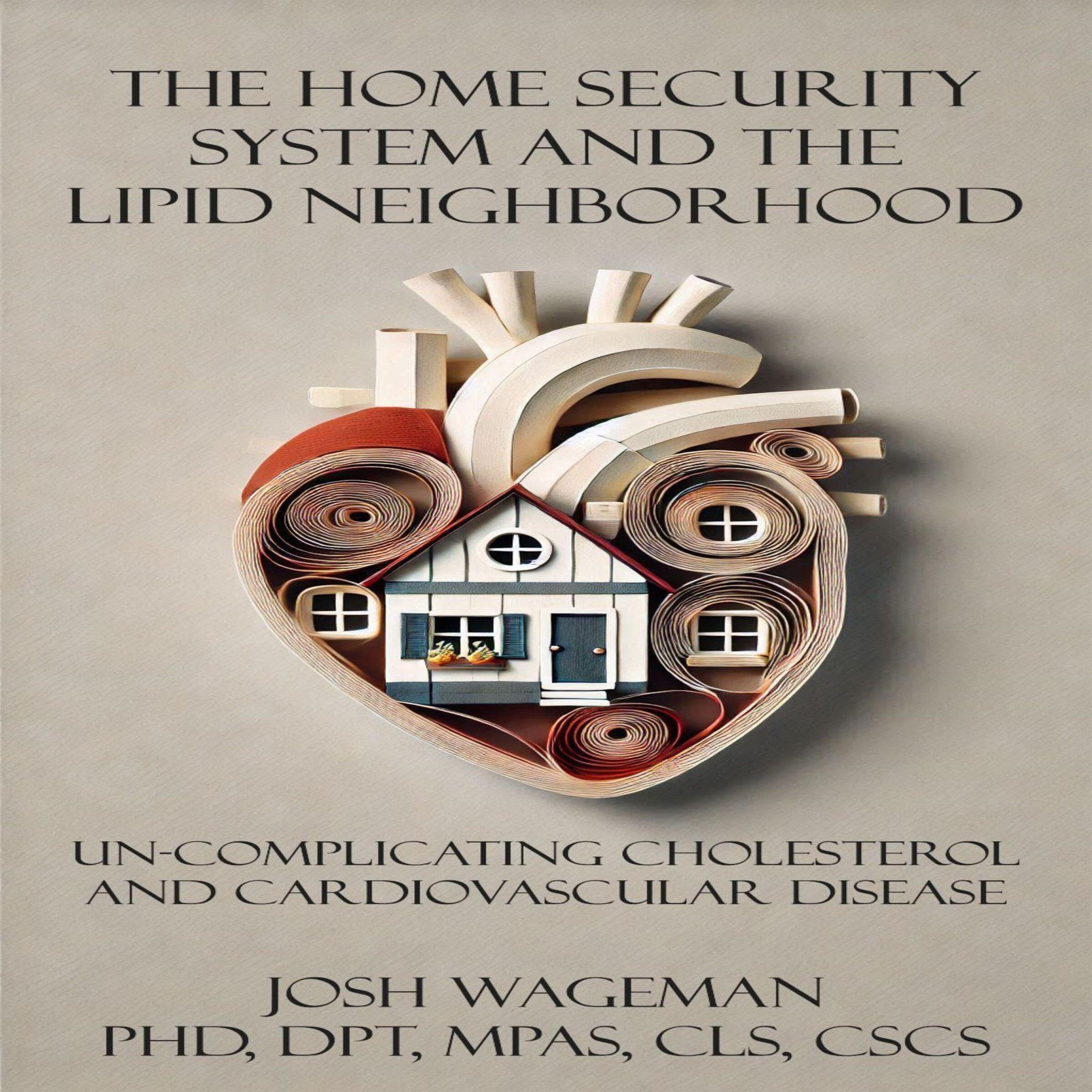 The Home Security System and the Lipid Neighborhood