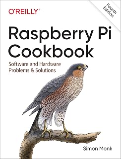 Raspberry Pi Cookbook: Software and Hardware Problems and Solutions