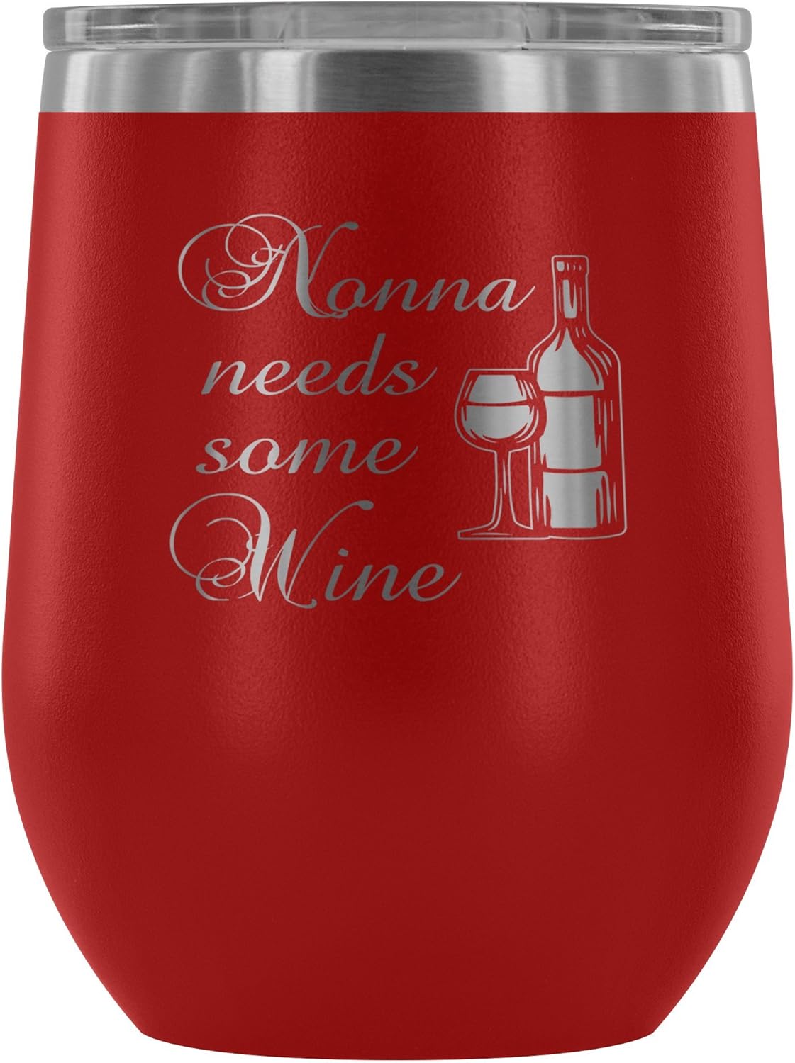Insulated Wine Tumbler with Lid – Nonna Needs Some Wine - 12 oz Stemless Stainless Steel Wine Glass – Double Wall Vacuum Insulated Travel Cup for Wine, Coffee, Cocktails – Lightweight & BPA Free