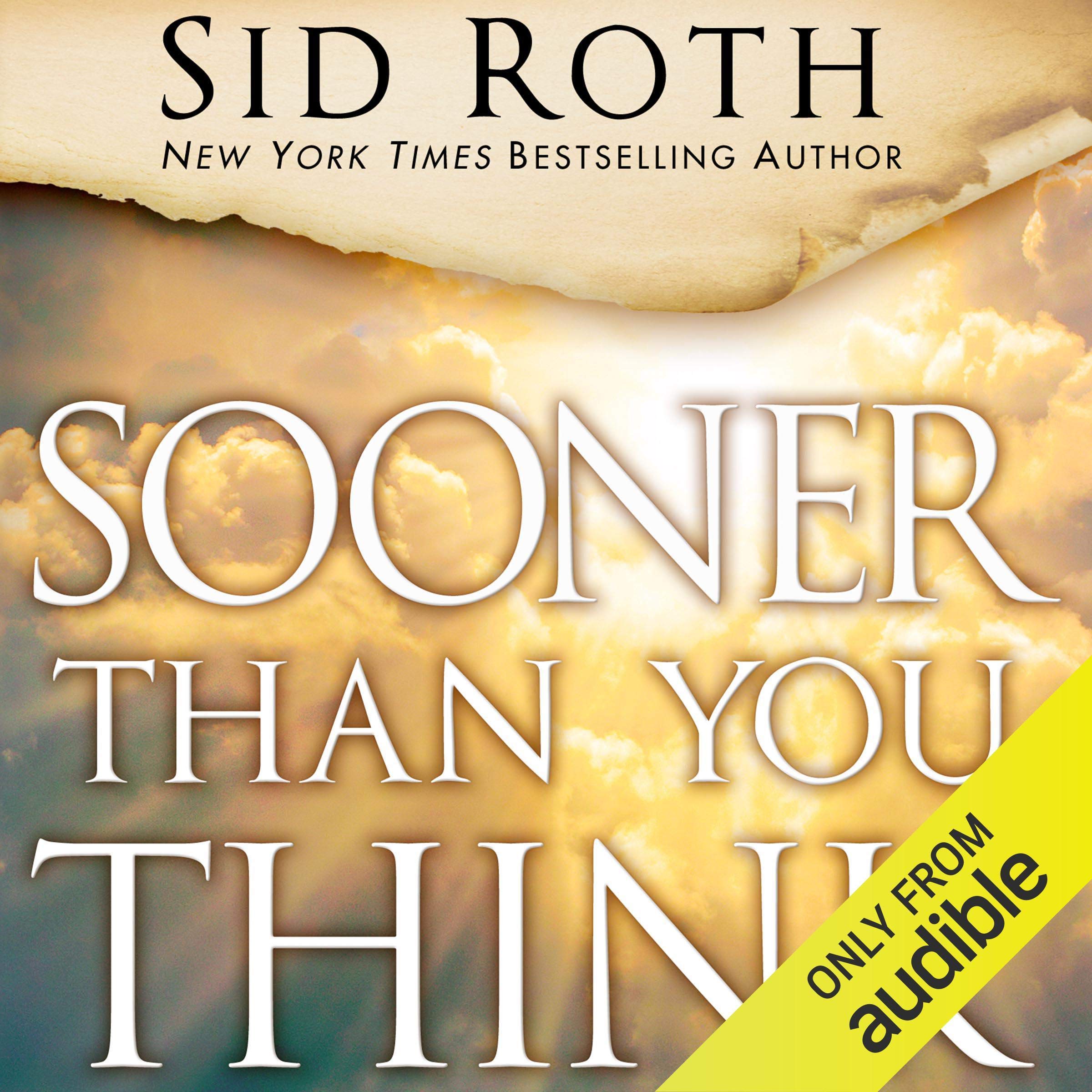 Sooner Than You Think