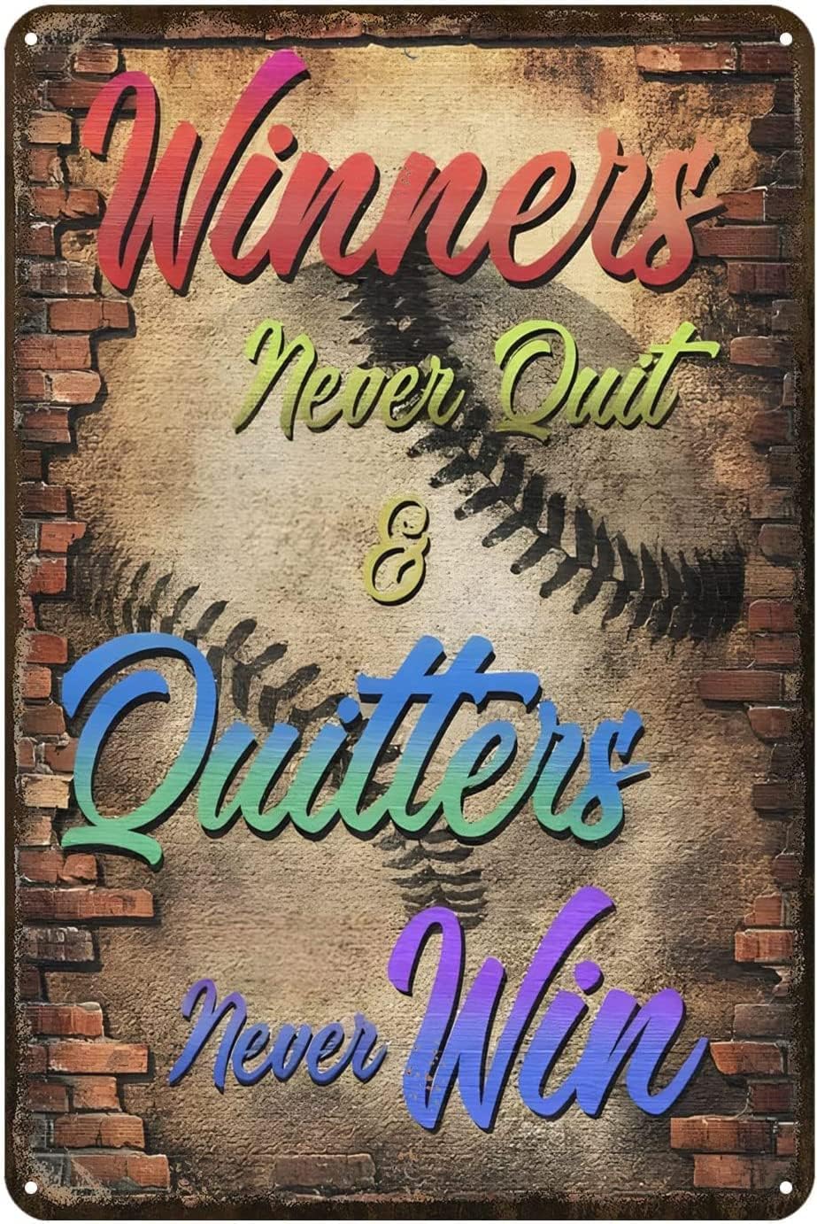 peiyeety Baseball Winners Never Quit and Quitters Never Win Tin Signs Vintage Wall Decor Home Bar Cafe Garage Cave Decor Sign Metal Decor Wall Sign Wall Poster Wall Decor Door Plaque Tin Sign 8"x12"