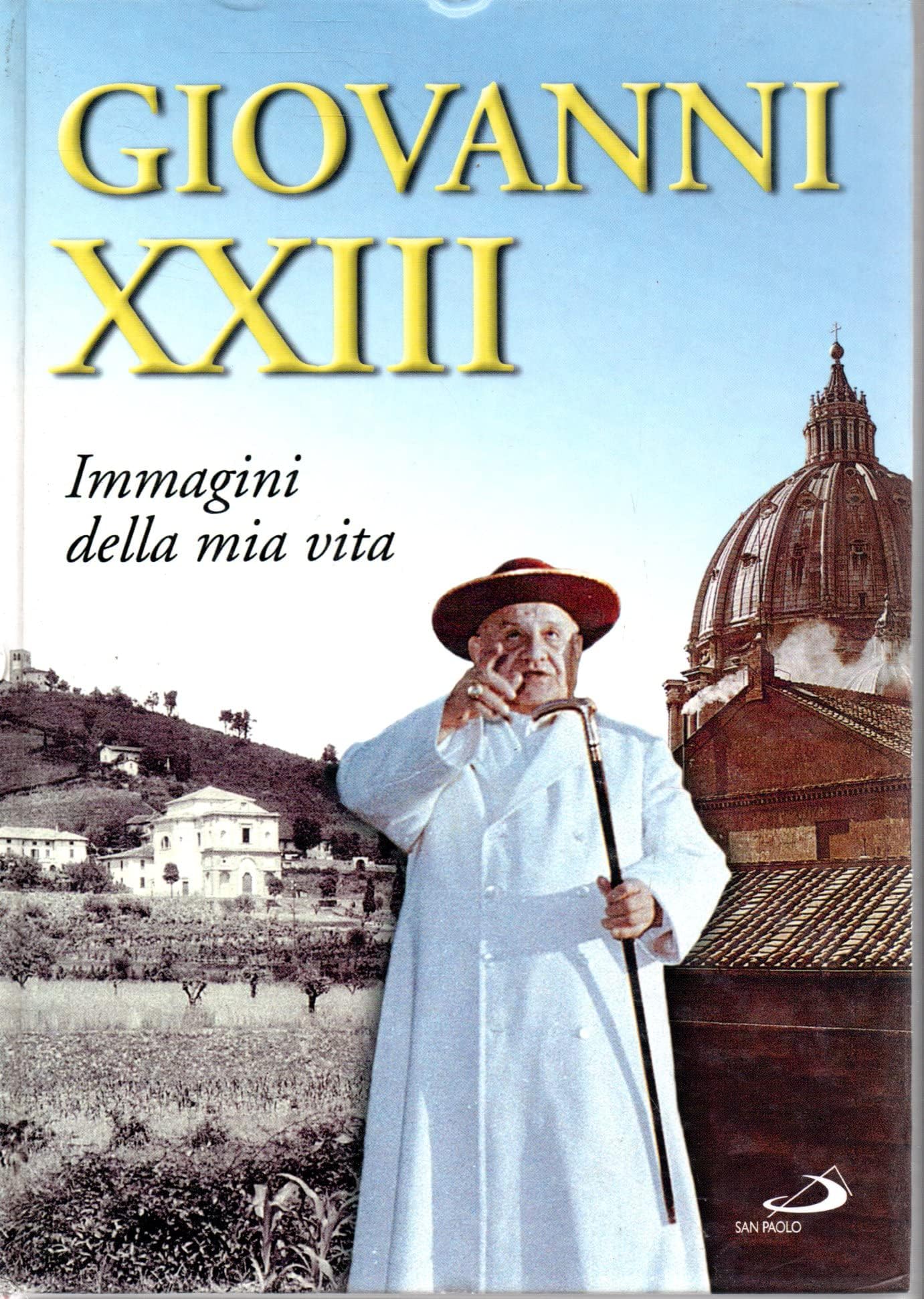 Giovanni Xxiii. Immagini Della Mia Vita - 4