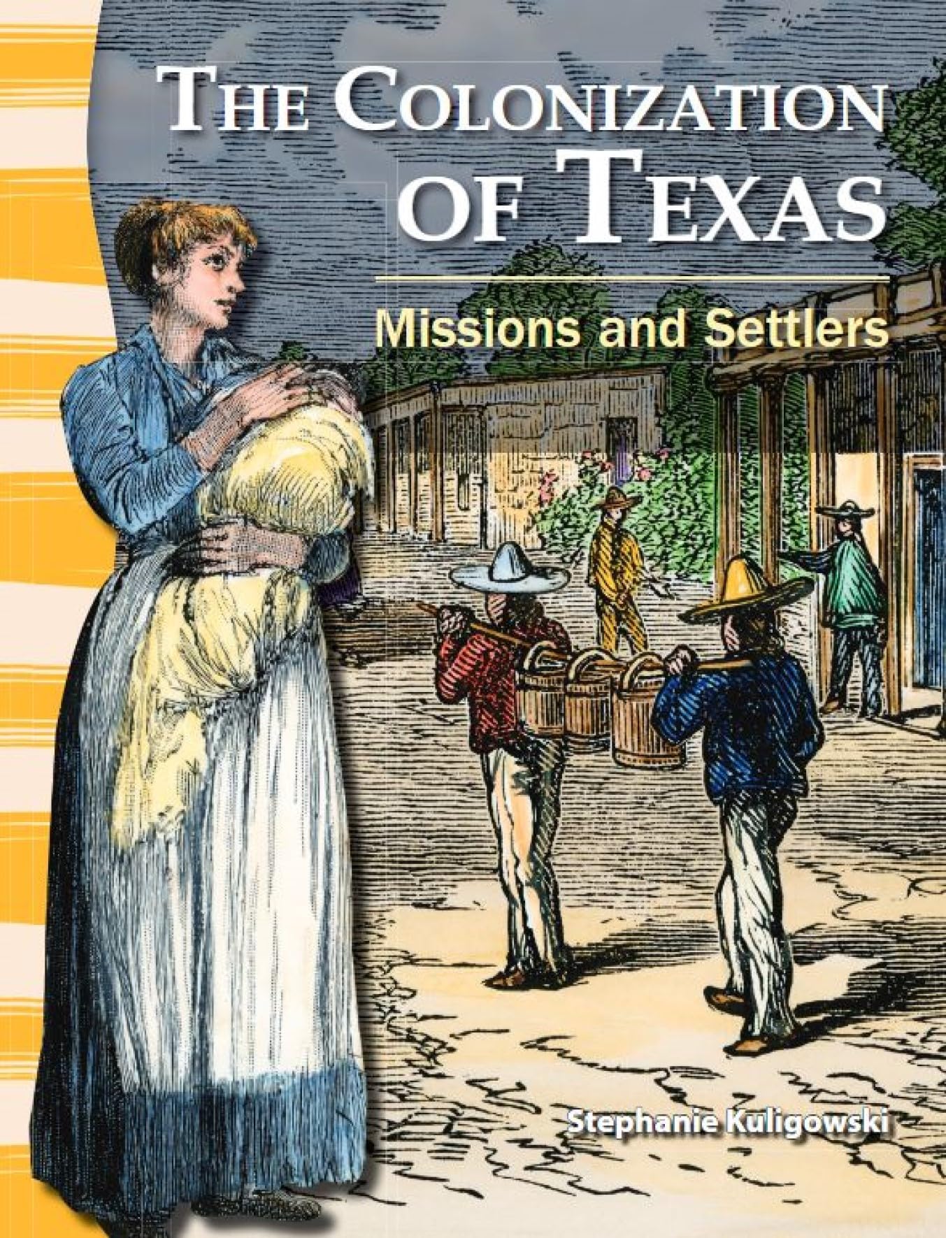 The Colonization of Texas (Social Studies Readers)