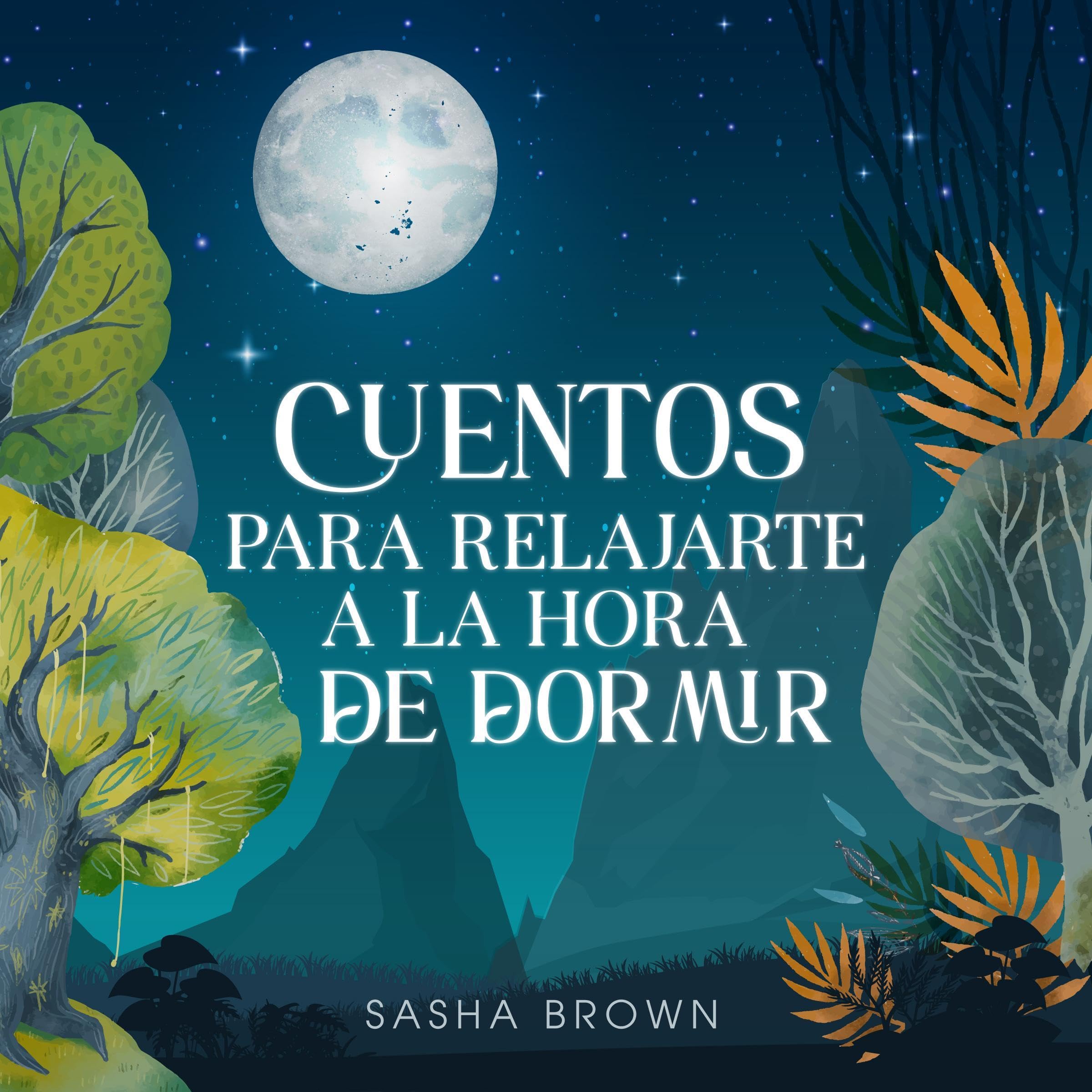 Cover art for Cuentos para relajarte a la hora de dormir