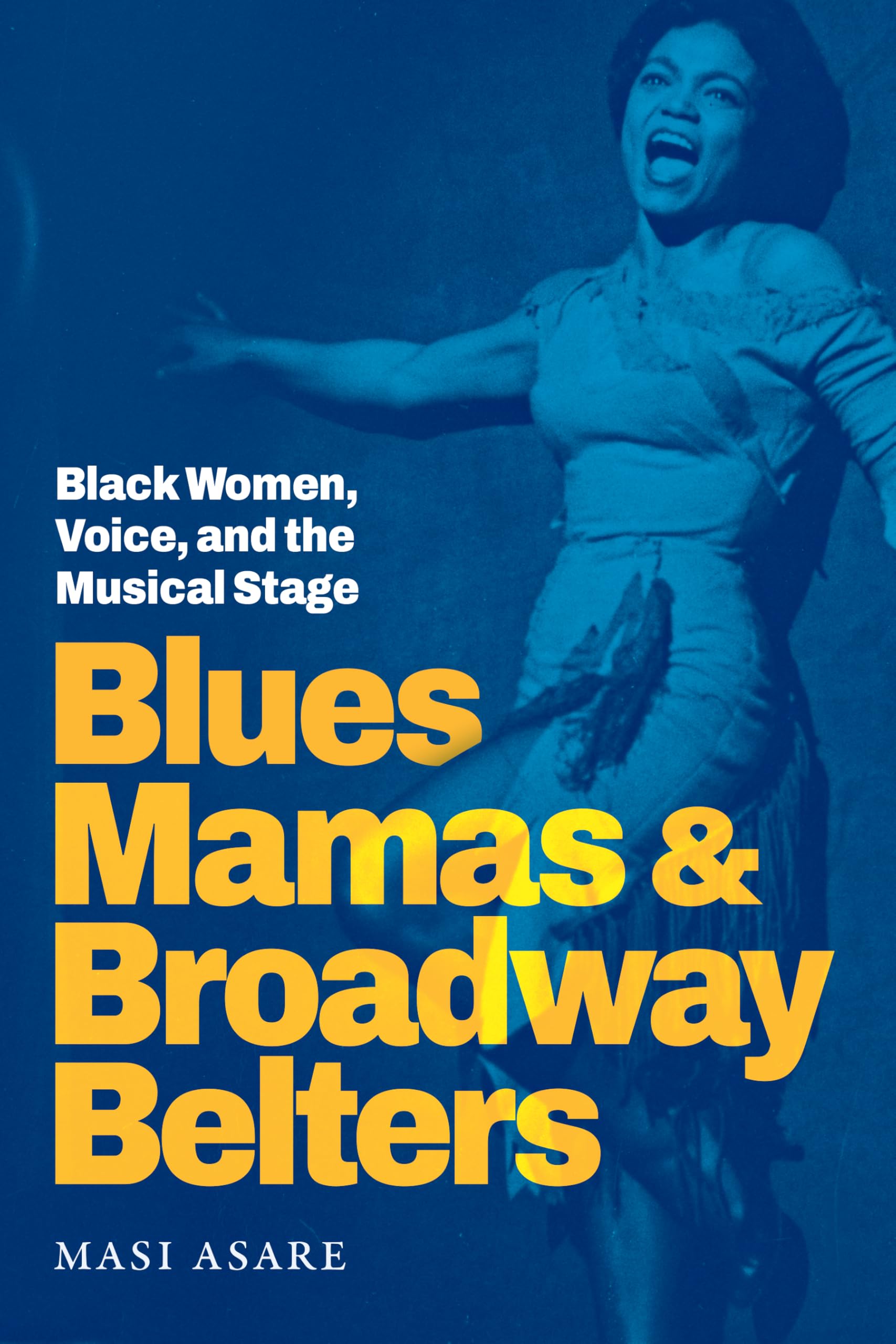 Blues Mamas and Broadway Belters analyse de la voix et du rôle des femmes noires sur scène