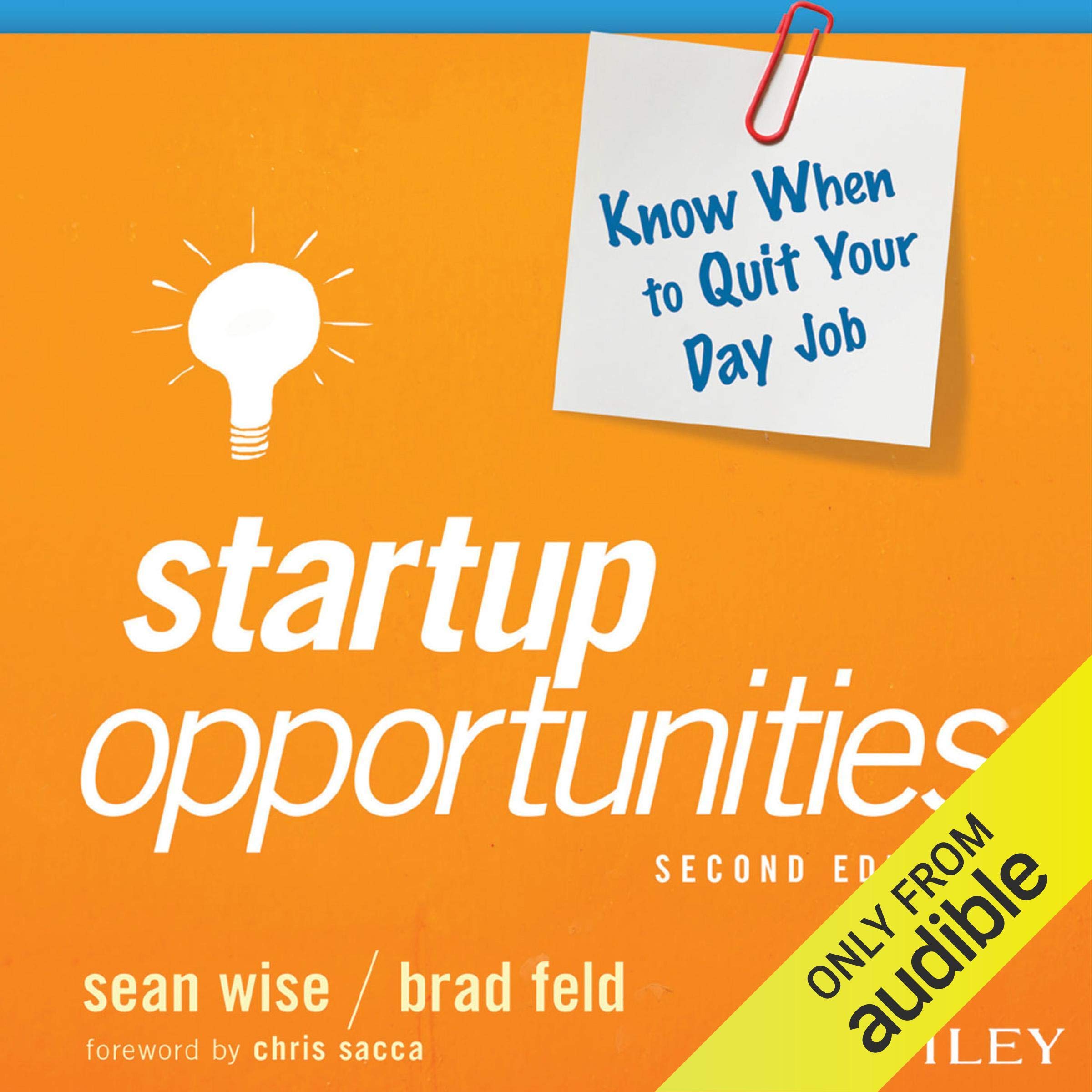 Startup Opportunities: Know When to Quit Your Day Job (Techstars)