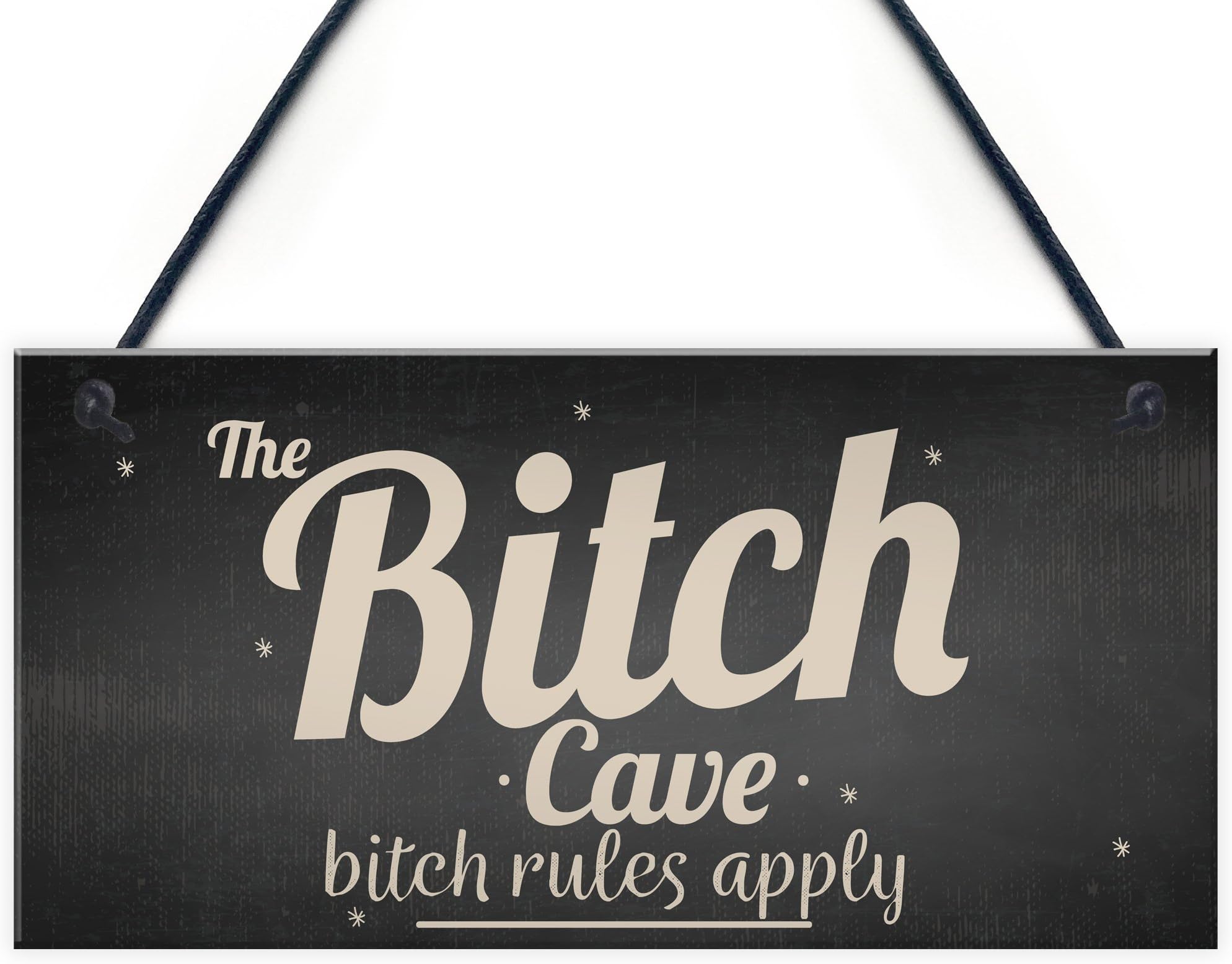 XLD Store The Bitch Cave Rules Apply Friendship Hanging Plaque House Mancave Sign Best Friend Birthday Gift
