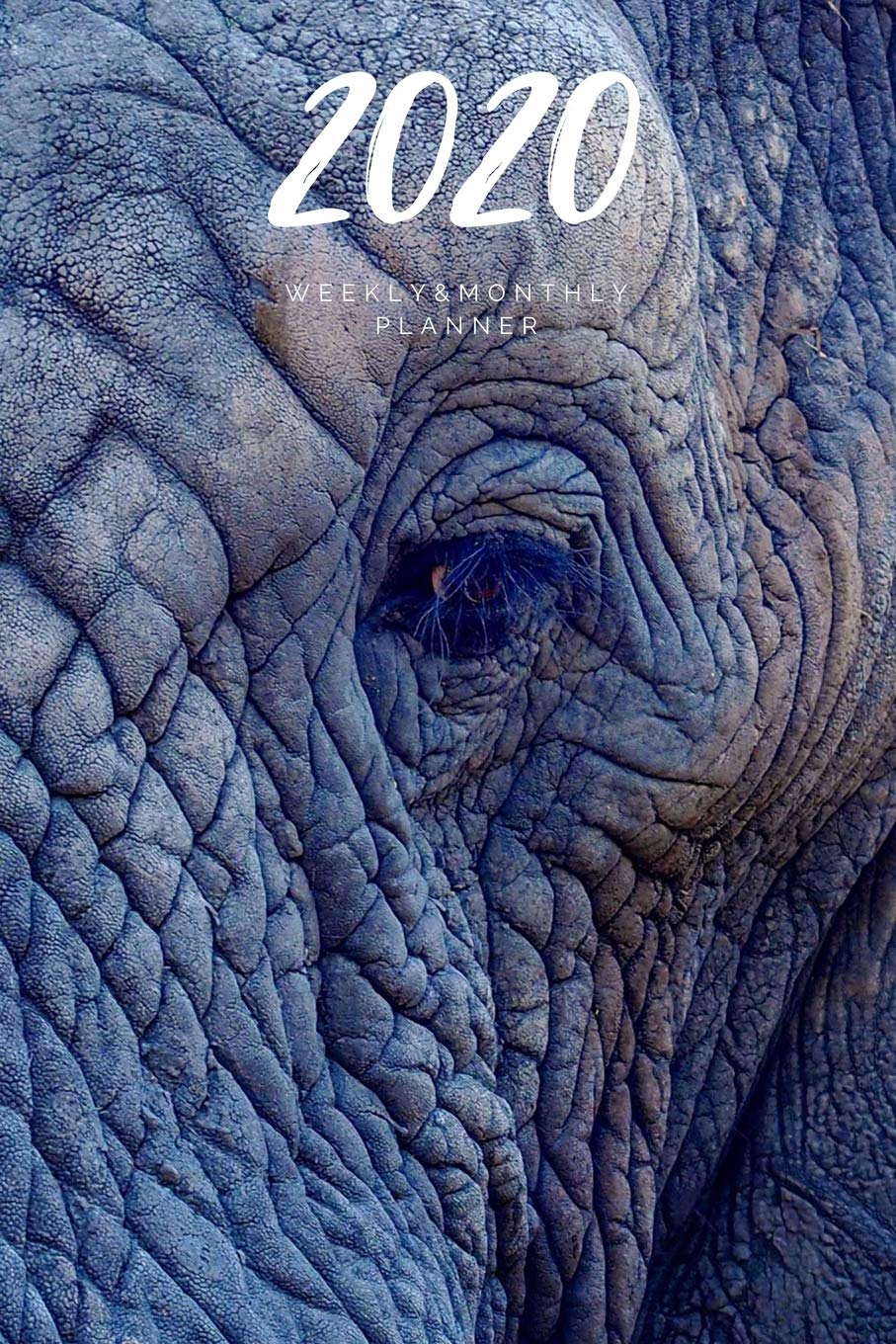 2020 Weekly & Monthly Planner: Elephant – 6X9 Size – Glossy Soft Cover - Multi-Purpose: Organizer/Calendar/Notebook/Agenda/Diary/Journal. (Animals Themed Planners)