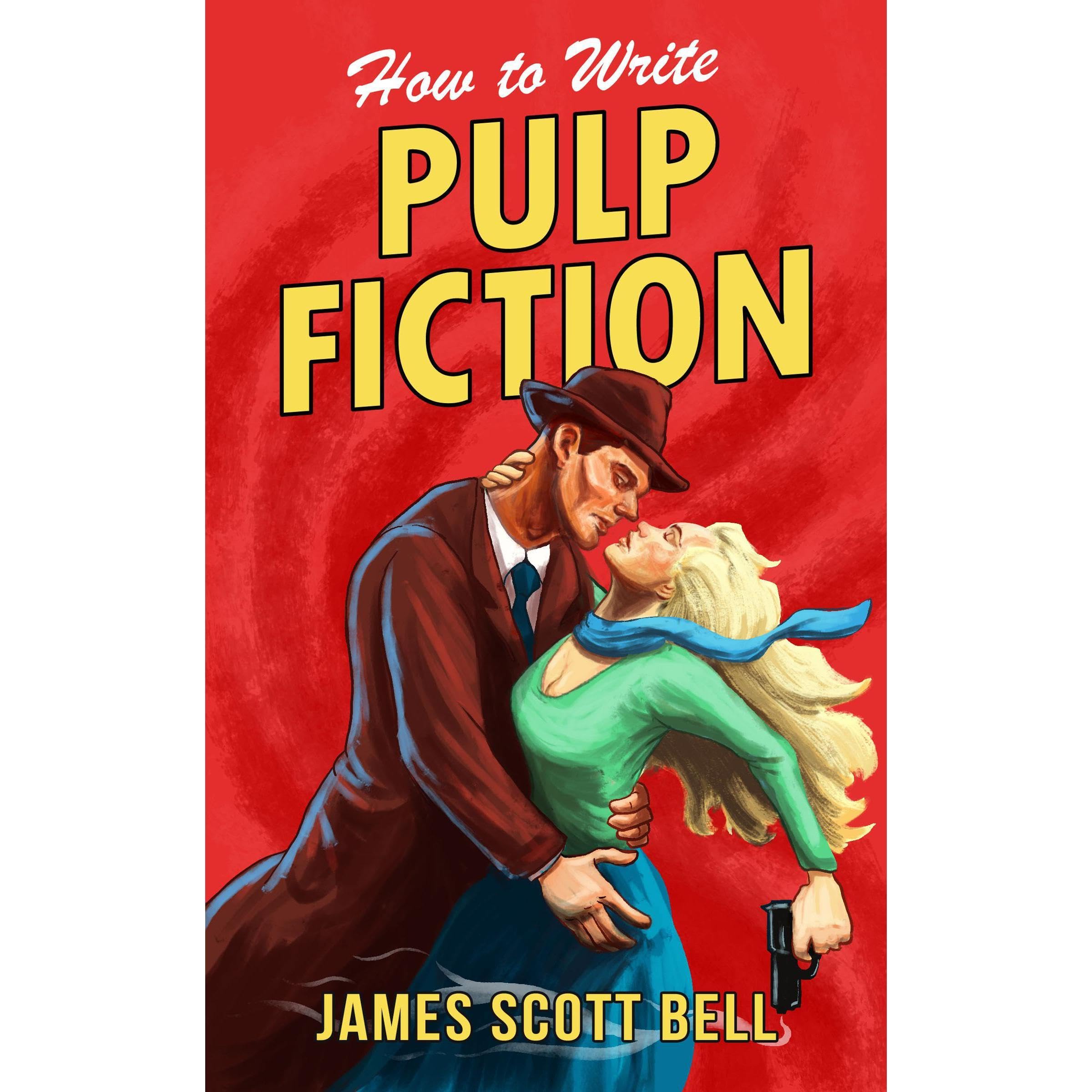 How to Write Pulp Fiction