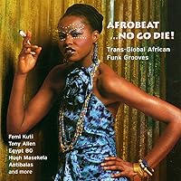 Vista 1 de Afrobeat No Go Die Trans Global African Funk Grooves