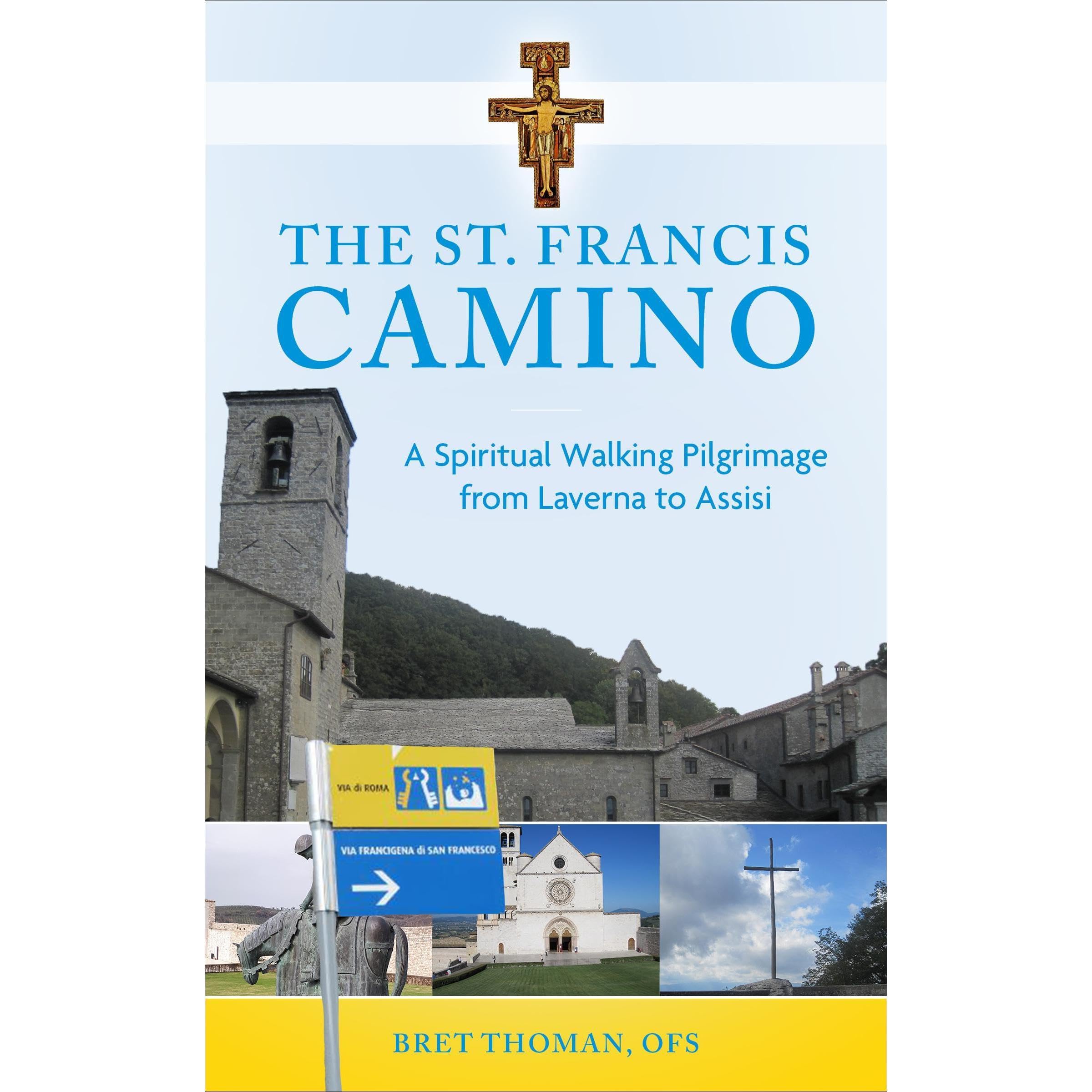 The St. Francis Camino
