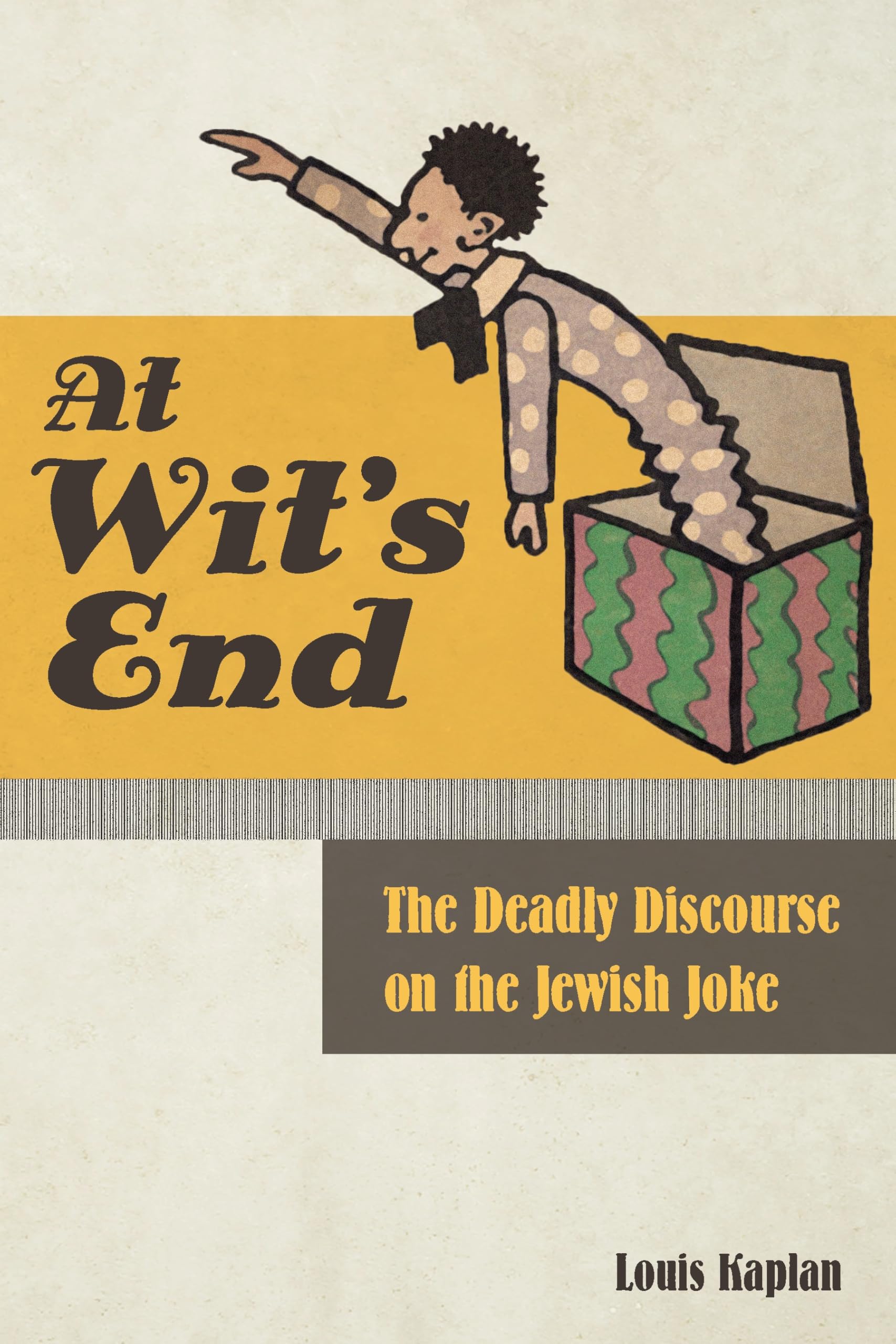 At Wit`s End – The Deadly Discourse on the Jewish Joke Kaplan Paperback