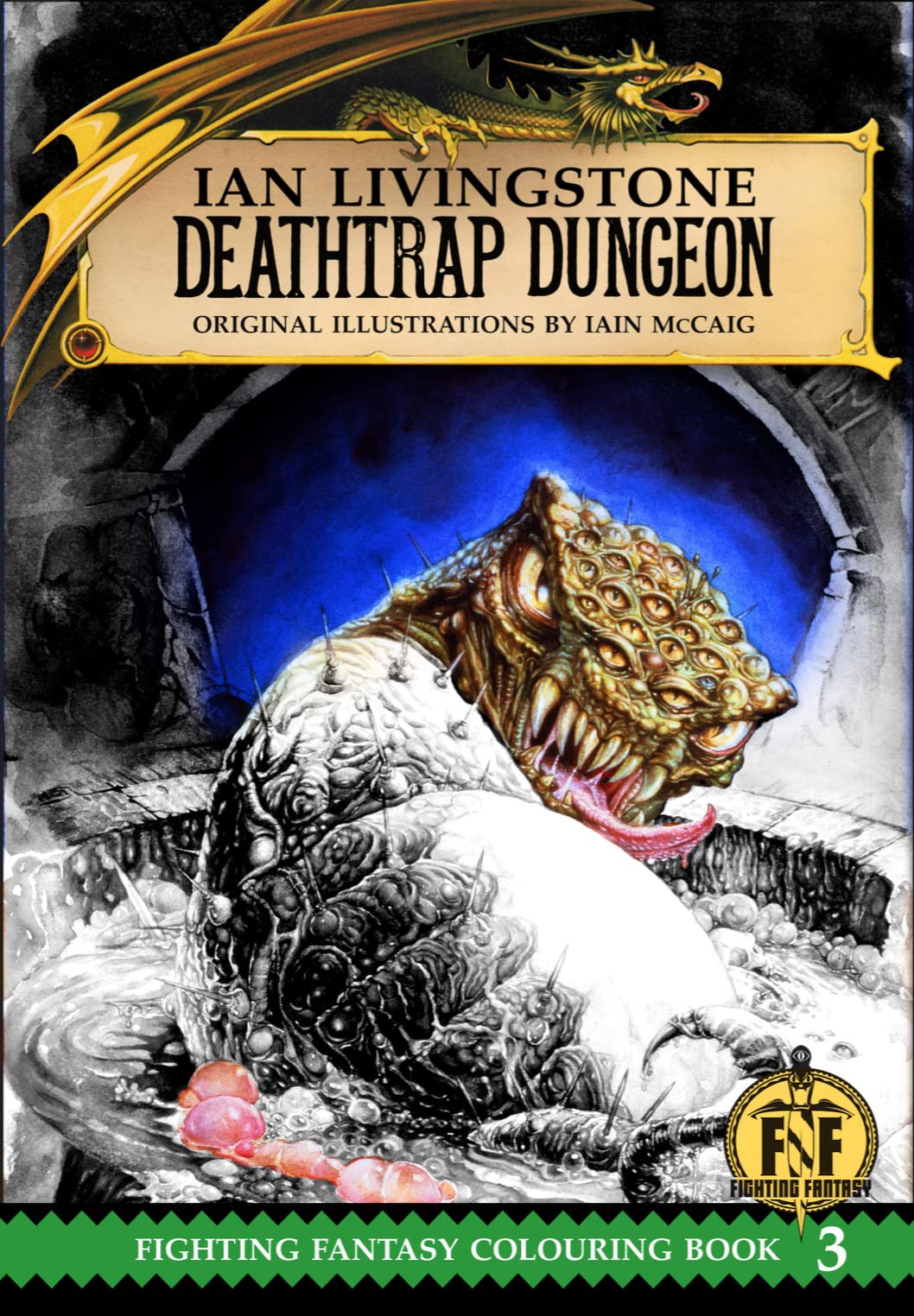 Deathtrap Dungeon Colouring Book: 3 (The Official Fighting Fantasy Colouring Books, 3)