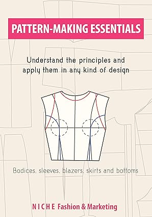 Master Pattern Making: Bodices, Sleeves, Blazers & More!