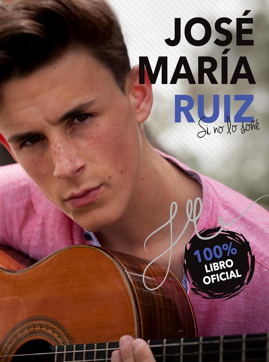 José María Ruiz. Si no lo soñé (Spanish Edition)