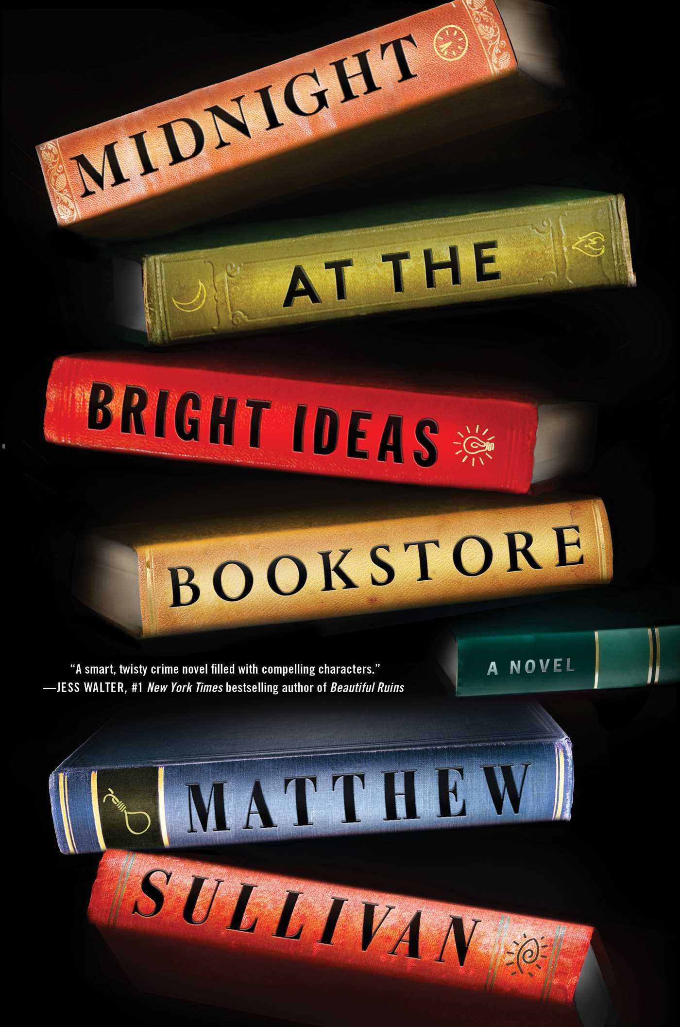 Cover of Midnight at the Bright Ideas Bookstore: A Novel