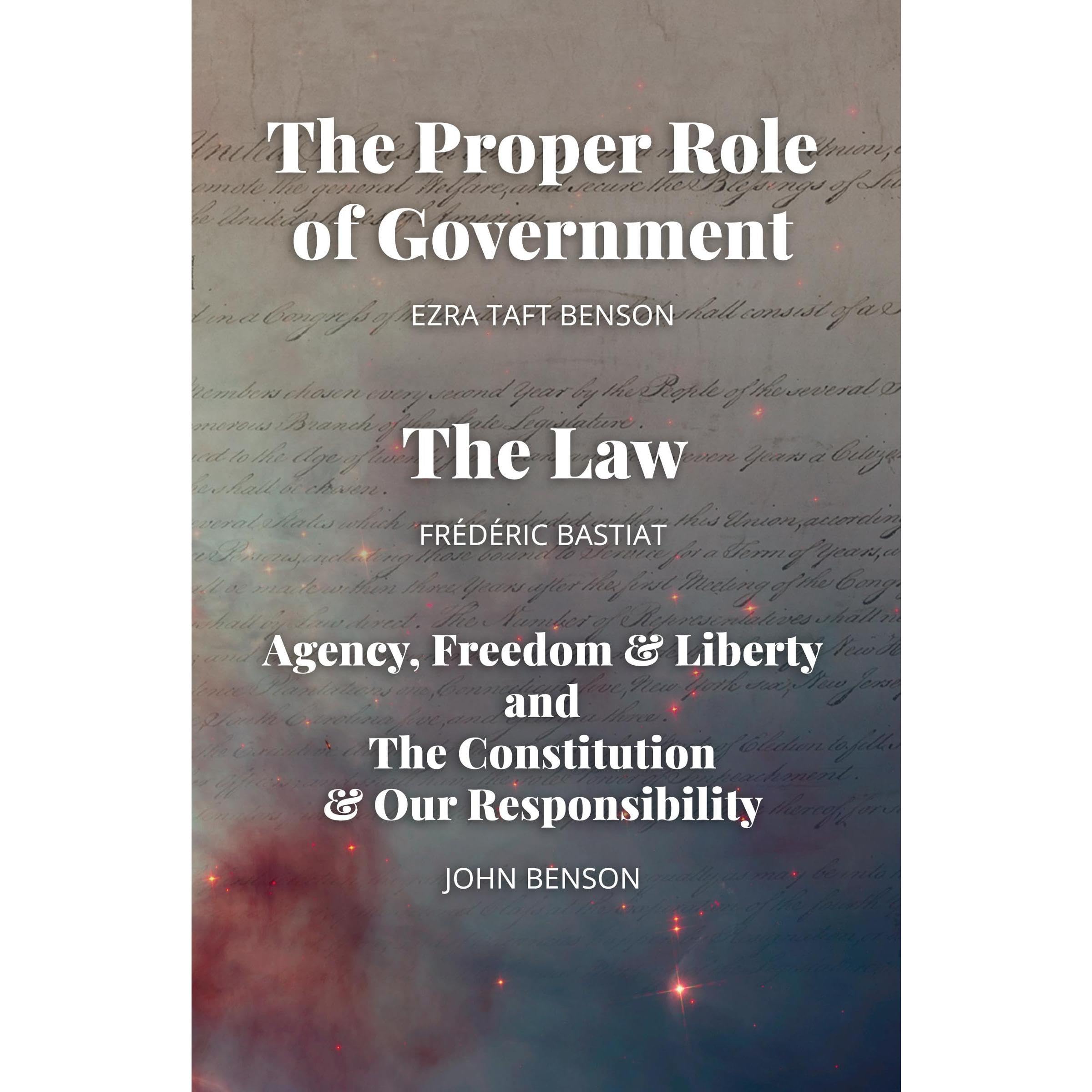 The Proper Role of Government and The Law