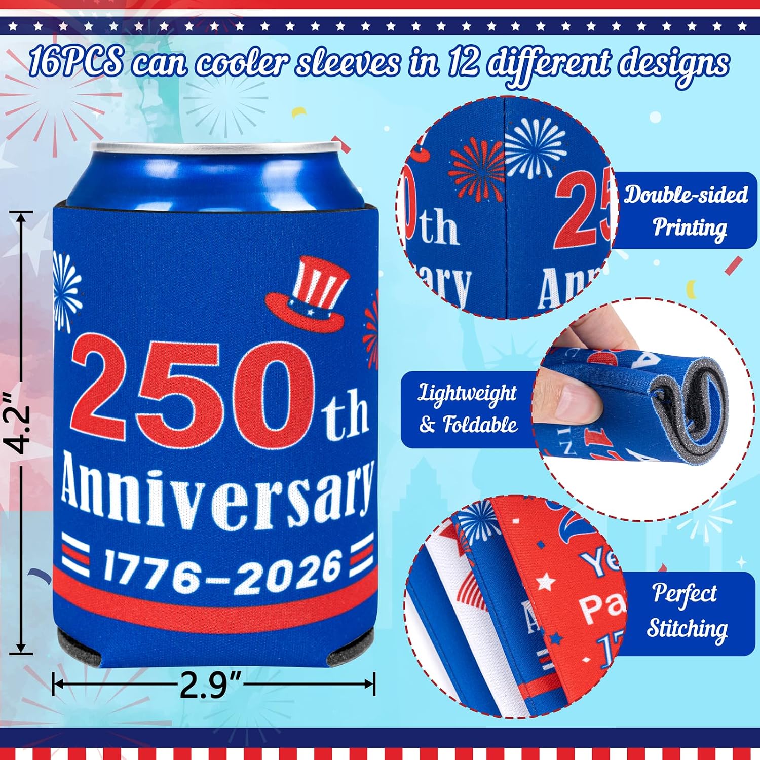 16PCS 250th Anniversary 4th/Fourth of July Decorations Can Cooler Sleeves Bulk for Independence Day Memorial Day Patriotic Party Gifts Supplies