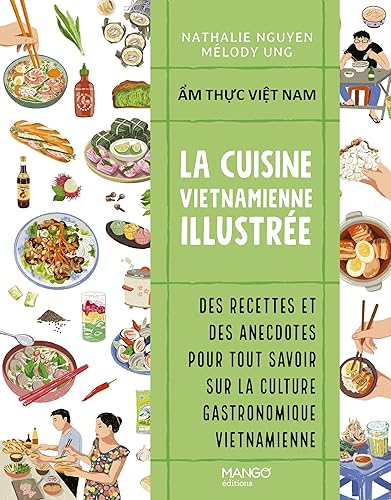 La cuisine vietnamienne illustrée