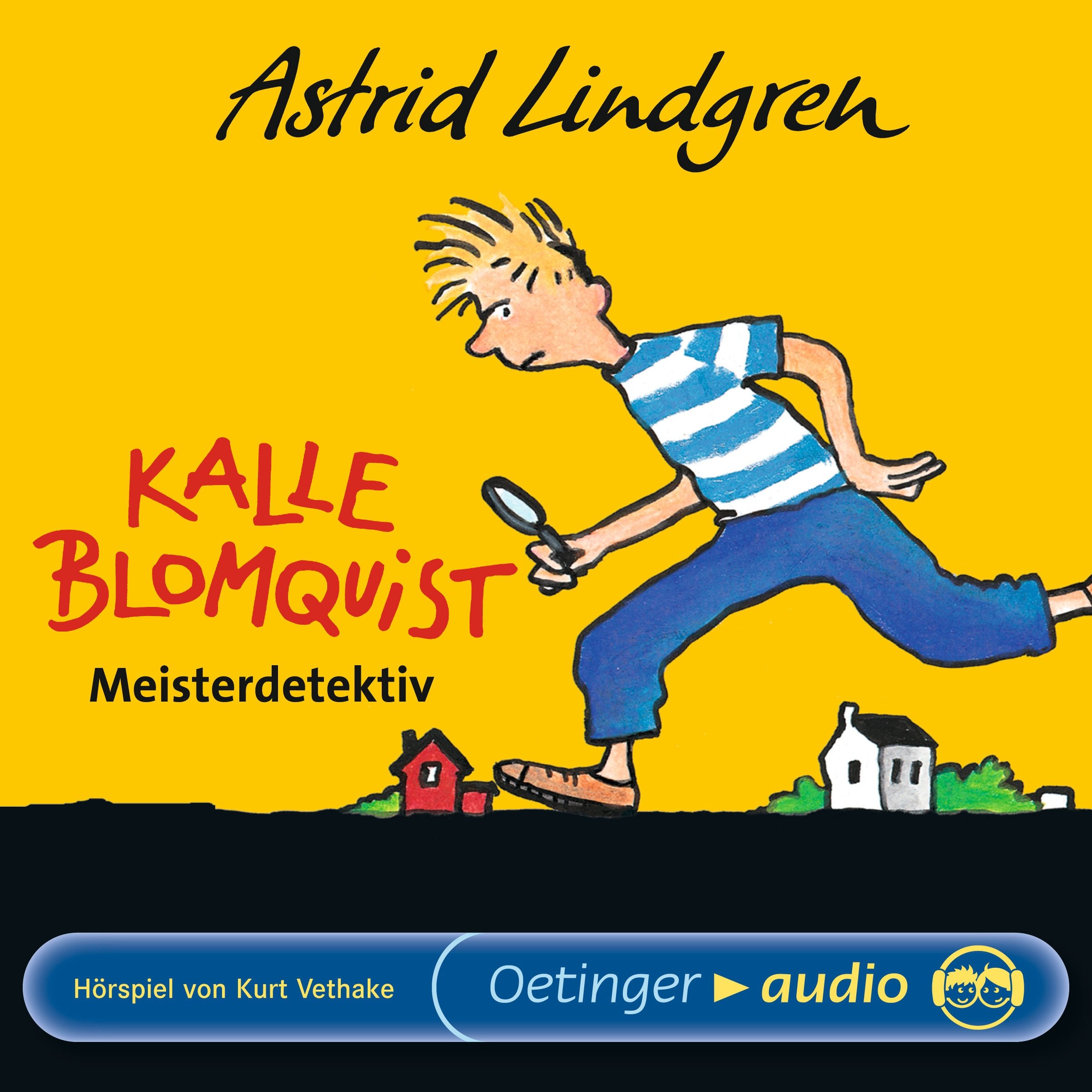 Kalle Blomquist Meisterdetektiv. Hörspiel