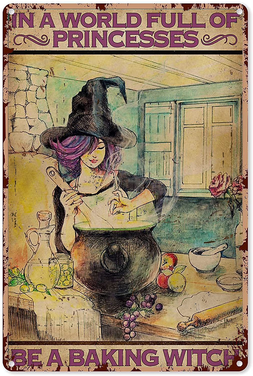 Ensound Girls As Shown-14 Halloween Vintage Metal Tin Sign Witch Kitchen Decor In A World Full Of Princesses Be A Baking Witch Hippie Iron Painting For Home Garden Wall Art Poster 8X12 Inch