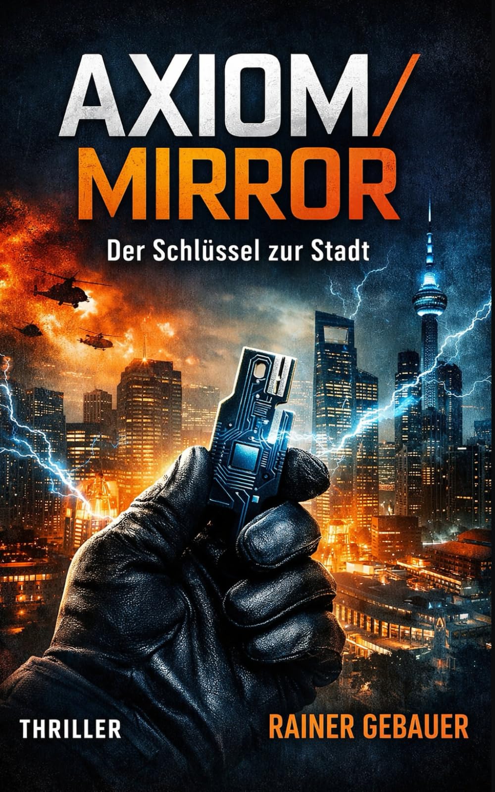 AXIOM / MIRROR: Der Schlüssel zur Stadt