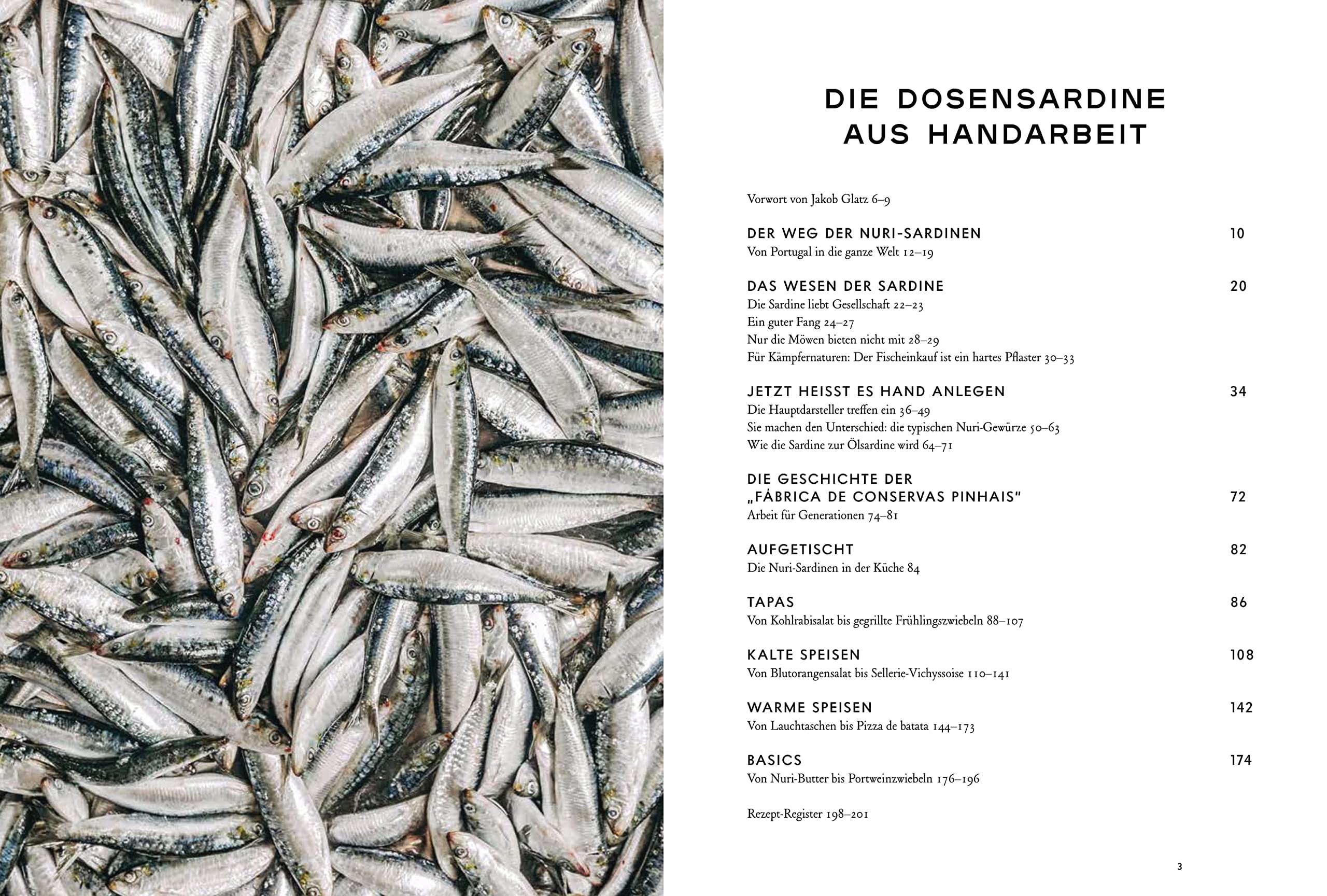 Das große Nuri Sardinen Kochbuch: Eine Reise nach Portugal - Wie der Fisch in die Dose und aus der Dose auf den Teller kam