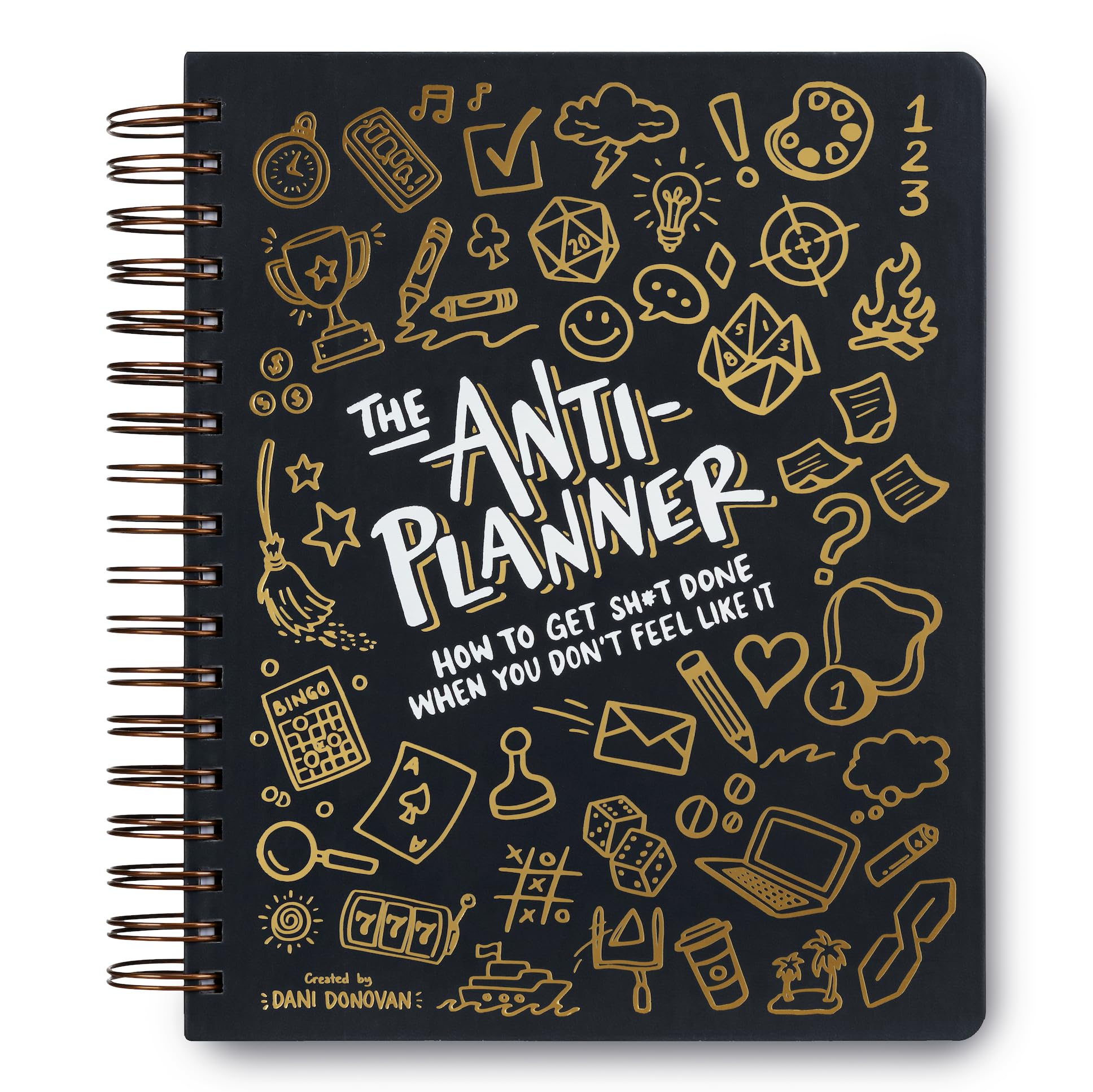 The Anti-Planner: How to Get Sh*t Done When You Don't Feel Like It - Creative ADHD Planner Alternative for Adults, women, teens, 100+ Productivity ... Stress & Anxiety, 2026 Planner Alternative