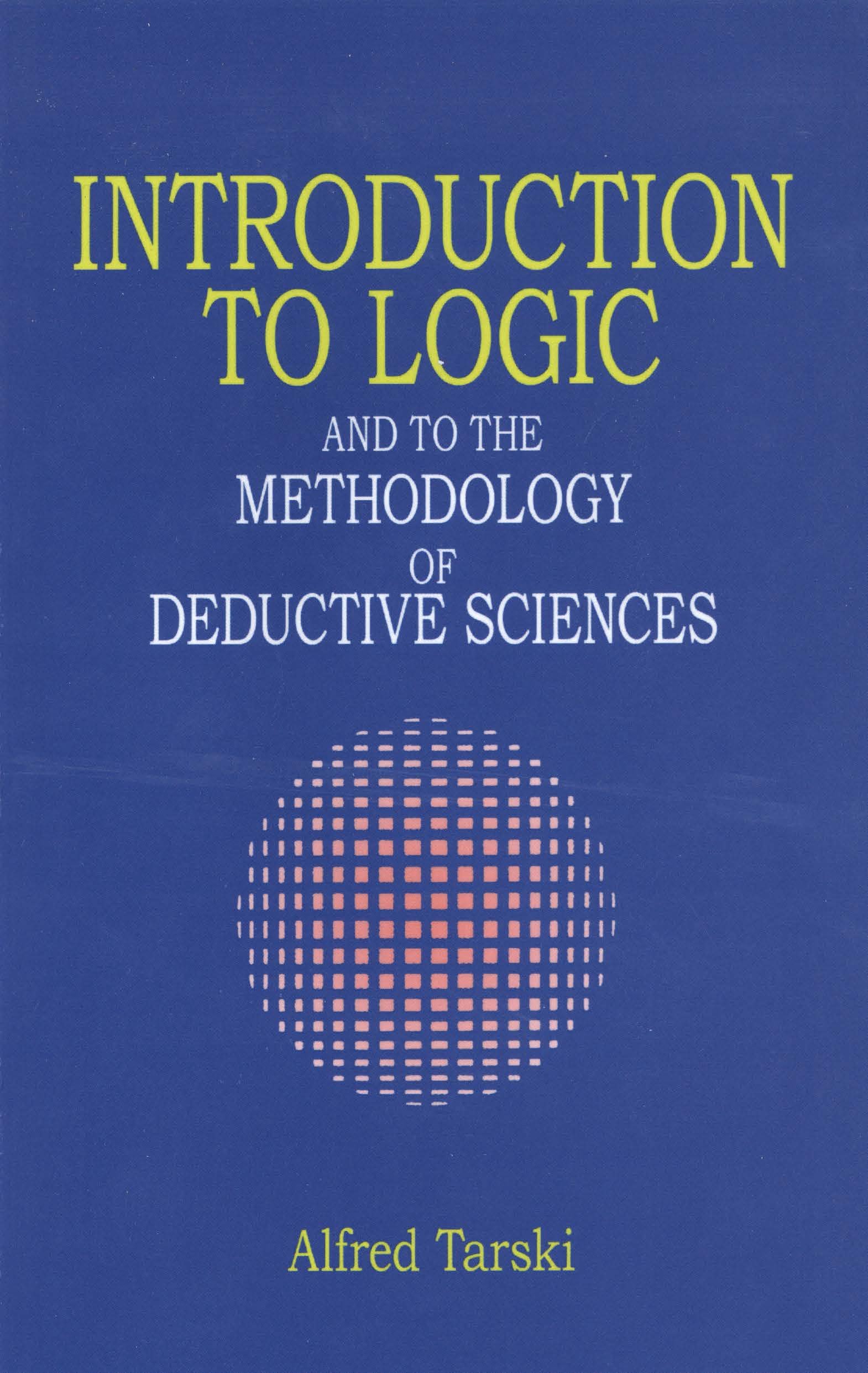 Logic science. Introduction to logic. introductory logic. книга логика. математическая логика альфред.