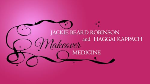 MAKEOVER MEDICINE