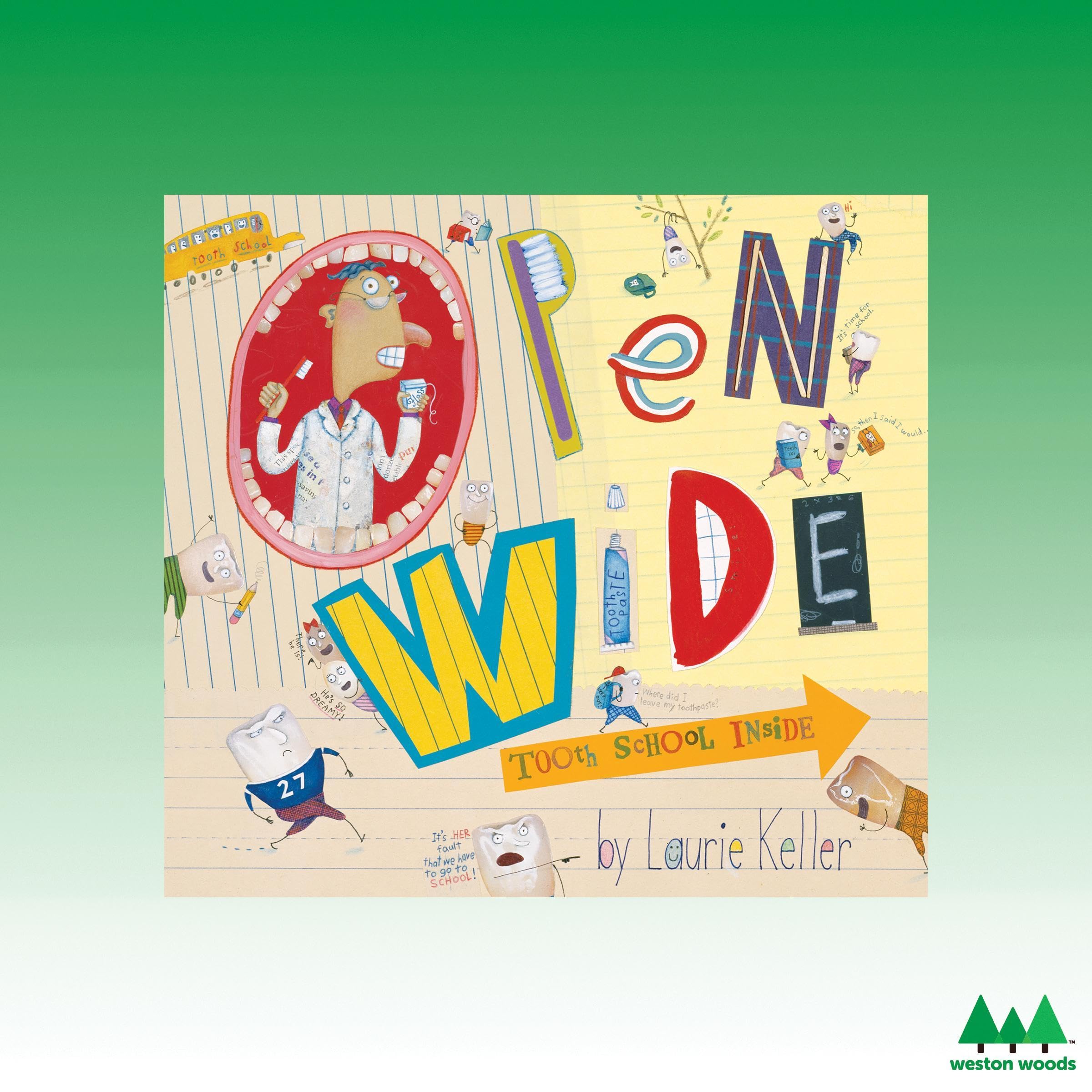 Open Wide: Tooth School Inside
