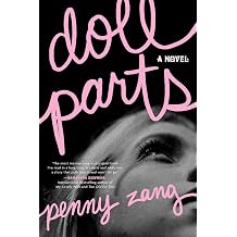 Doll Parts A Novel