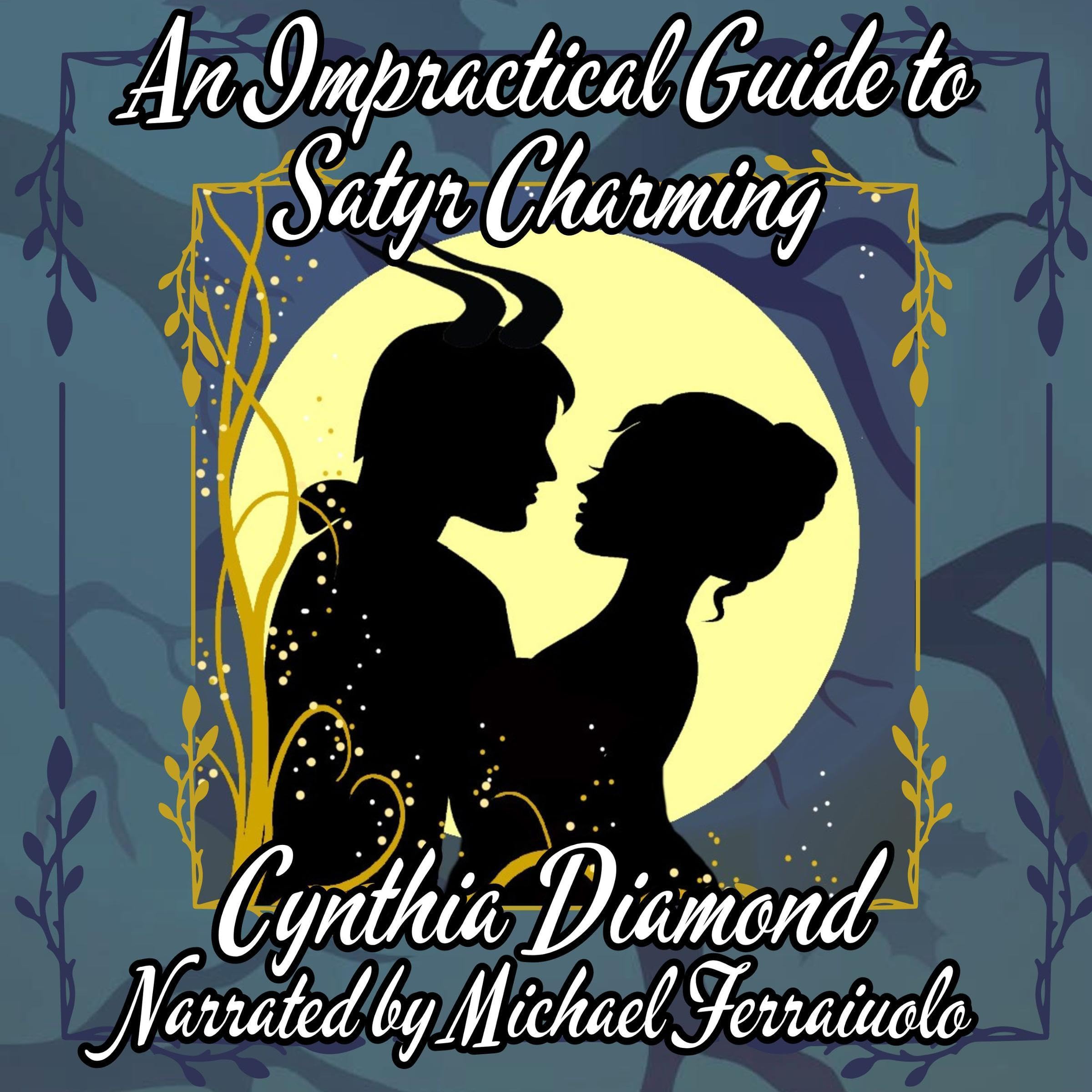 Cover art for An Impractical Guide to Satyr Charming