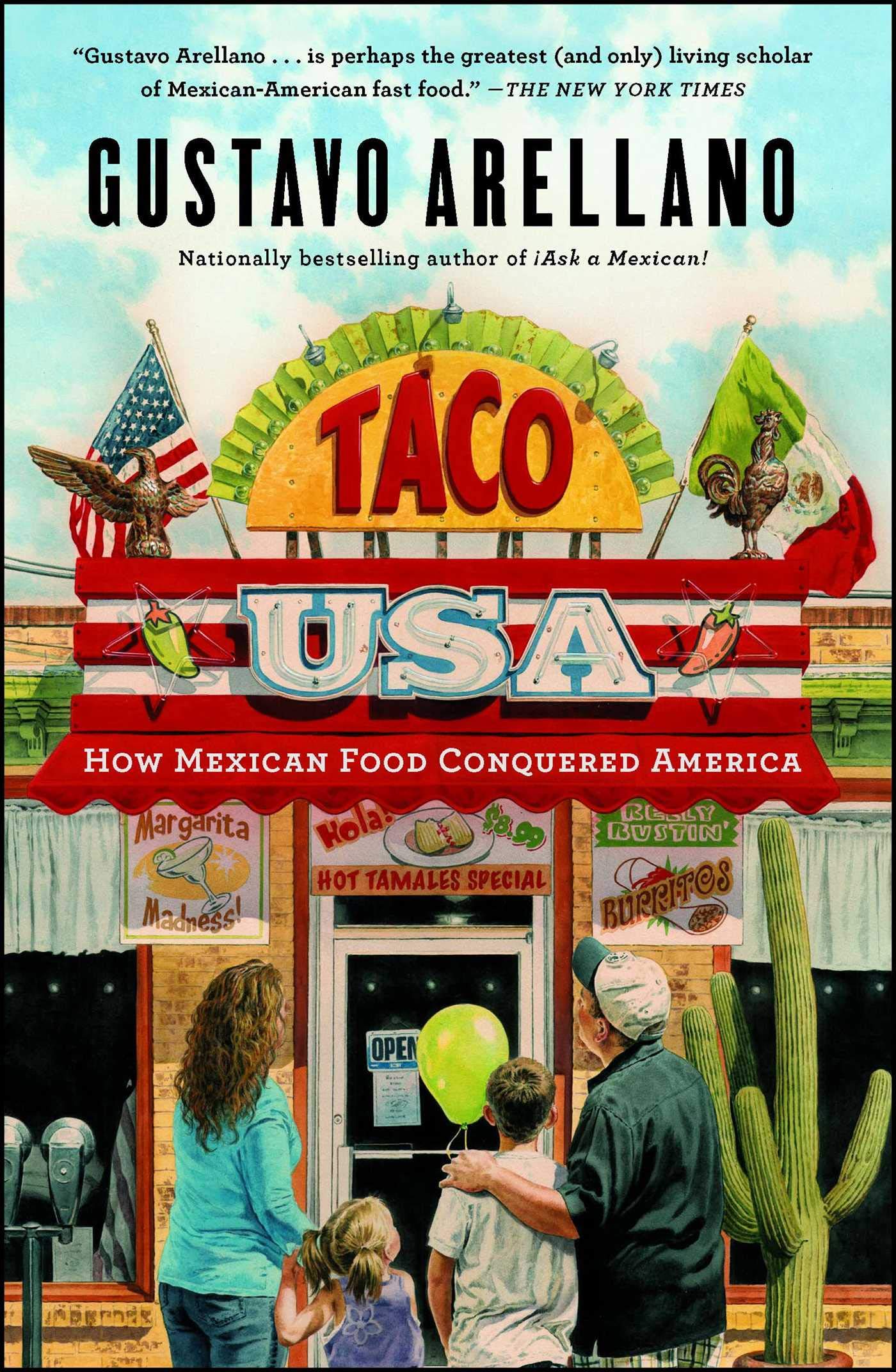 Taco USA: How Mexican Food Conquered America (English Edition)