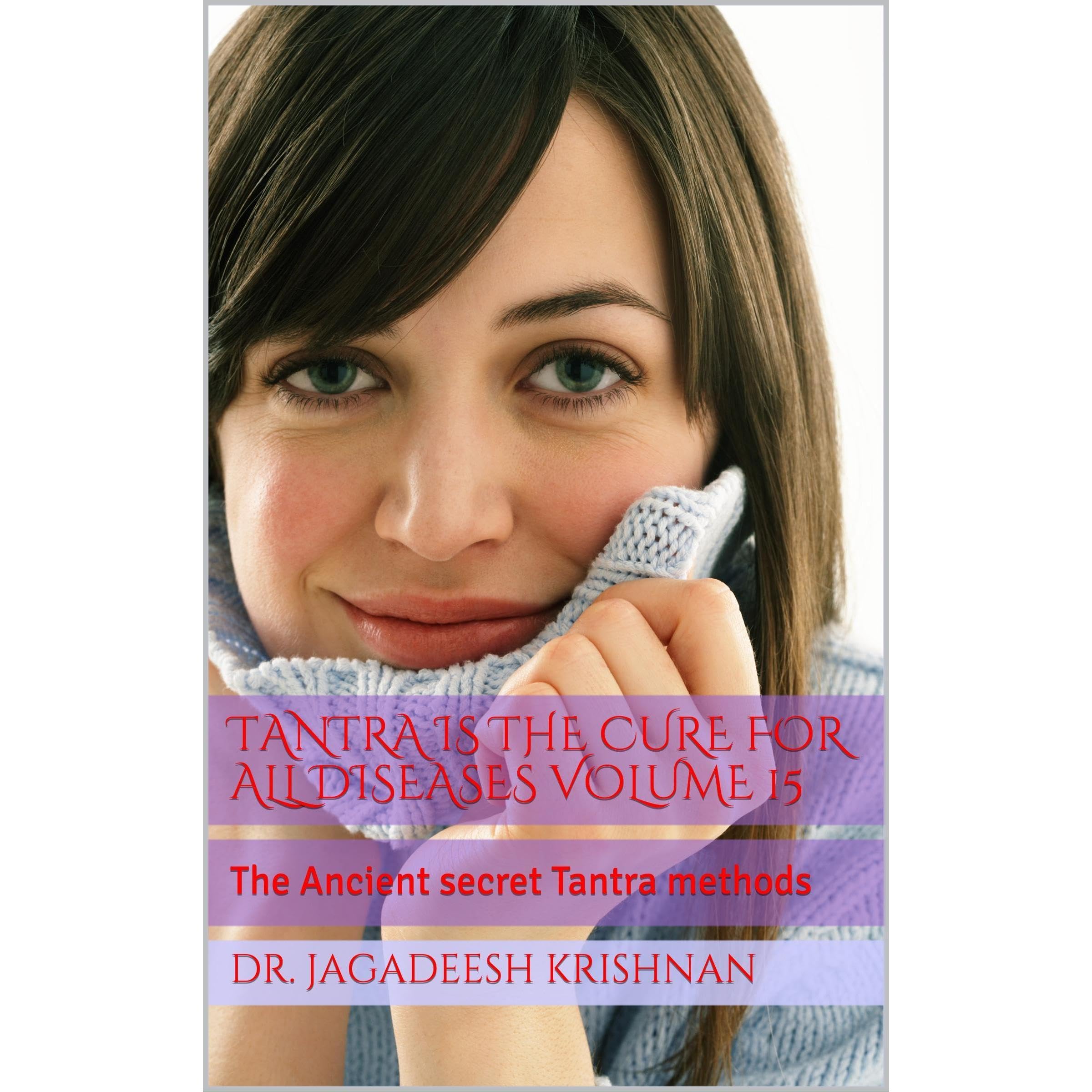 Tantra is the cure for all diseases Volume 15