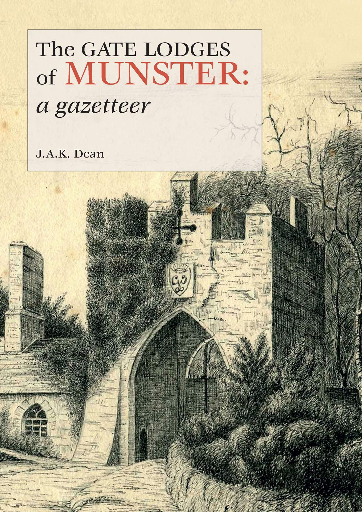 The Gate Lodges of Munster Trouver l'histoire des domaines