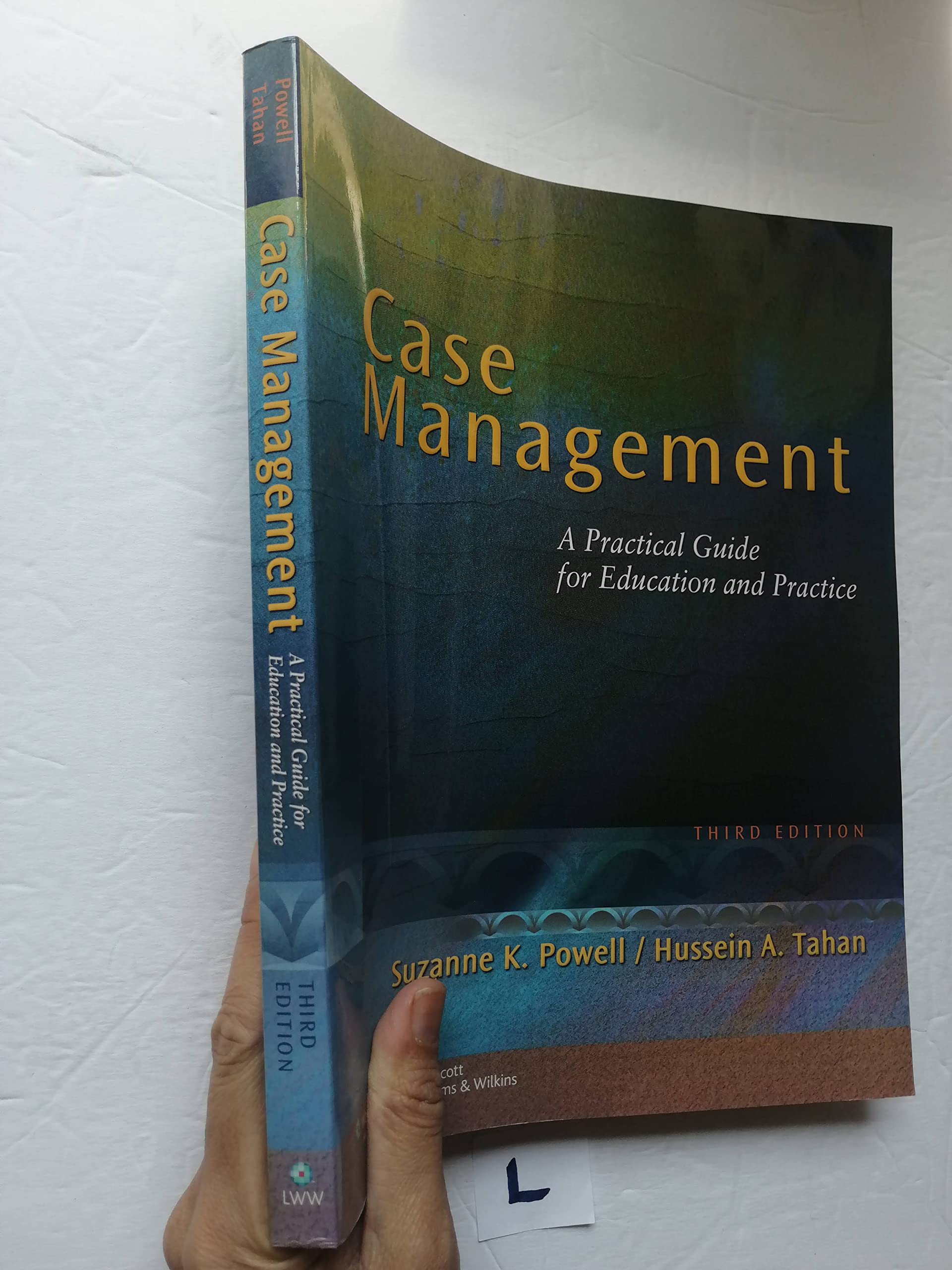 Case Management: A Practical Guide for Education and Practice (NURSING CASE MANAGEMENT ( POWELL))