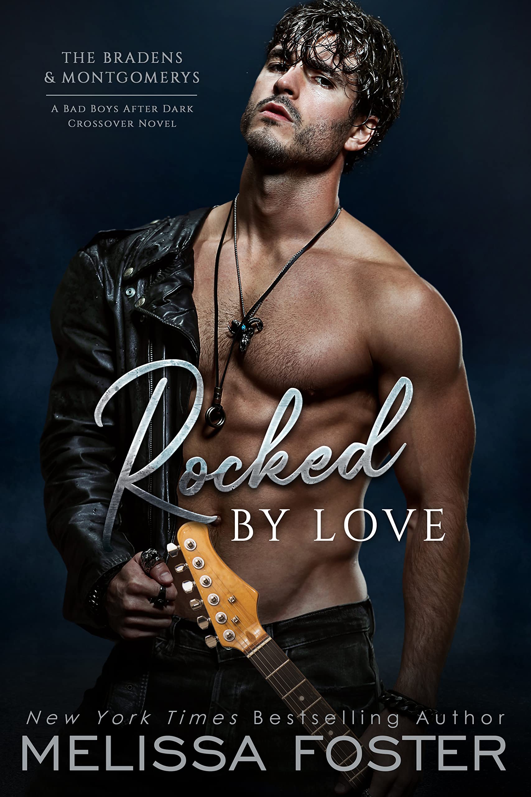 Rocked by Love: Jillian Braden (A Braden - Bad Boys After Dark Crossover Novel) (The Bradens & Montgomerys: Pleasant Hill - Oak Falls Book 10)