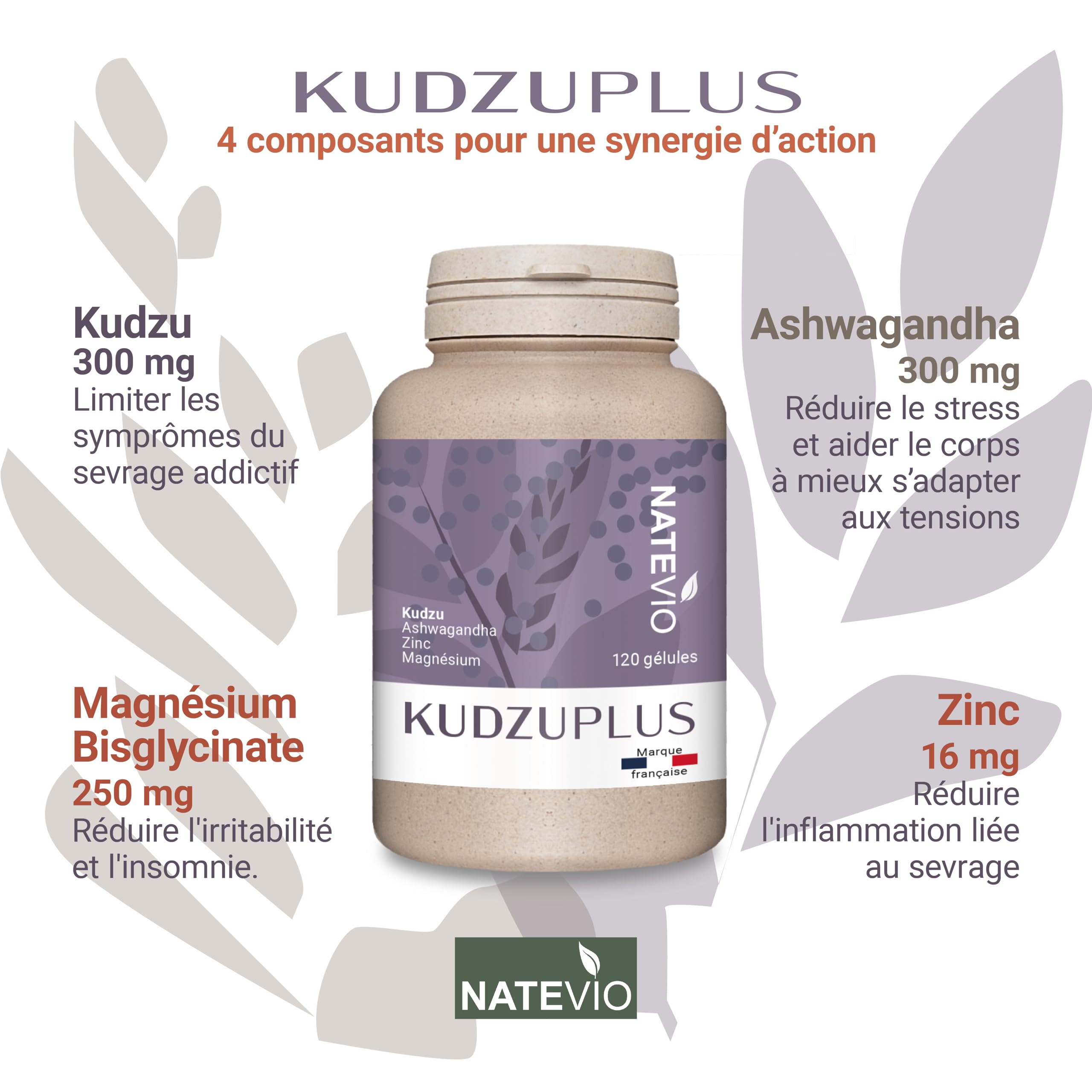Kudzu Plus - 120 gélules - Complexe Renforcé 4 actifs (Kudzu, Ashwagandha, Magnésium, Zinc) - Sevrage efficace - Complément alimentaire stress et surmenage - Calmant - Fabriqué en France